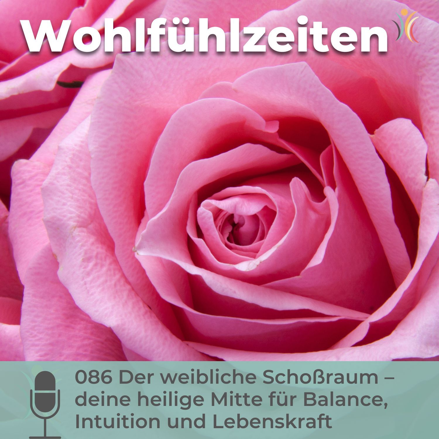 086 Der weibliche Schoßraum – deine heilige Mitte für Balance, Intuition und Lebenskraft