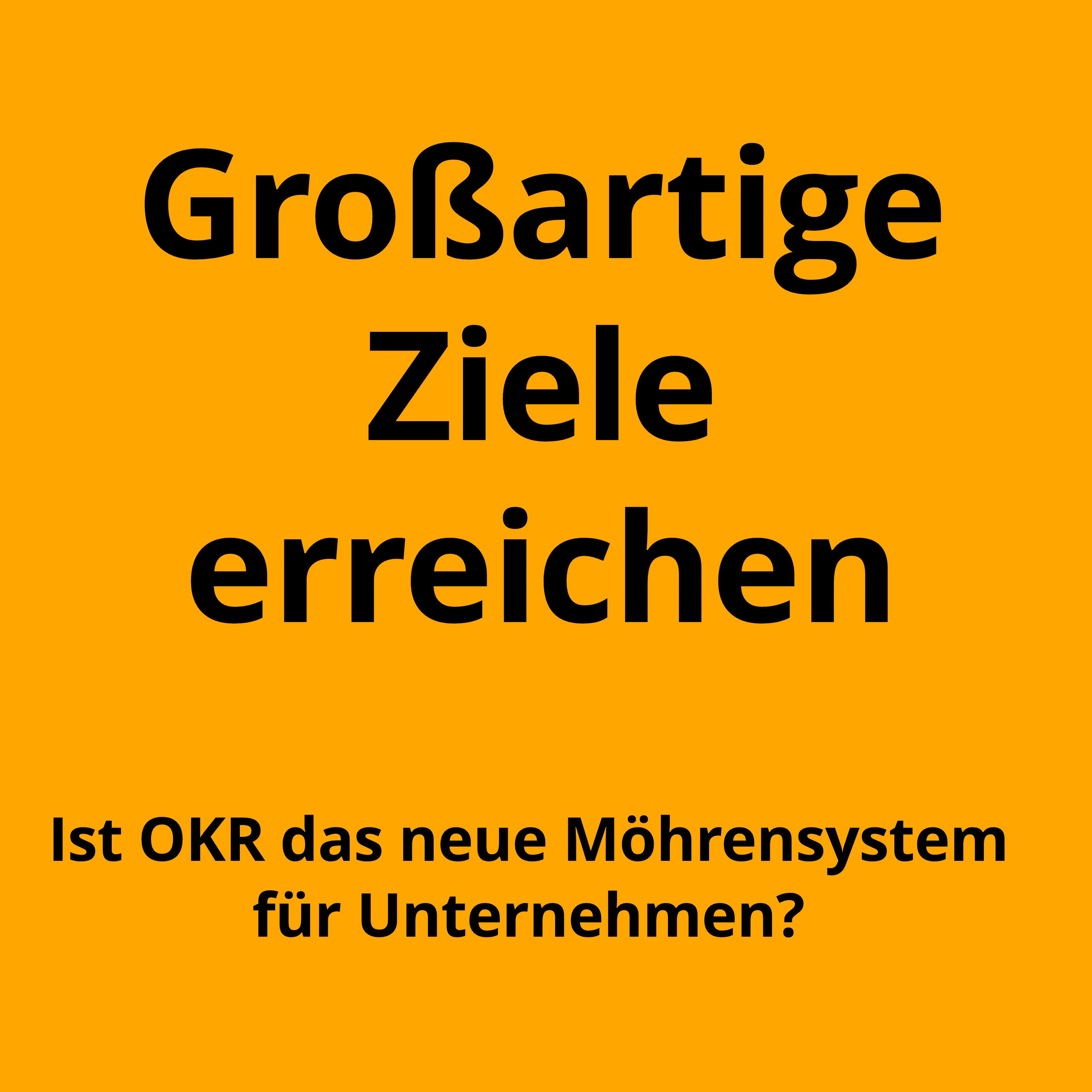 Tolle Ziele wirklich erreichen