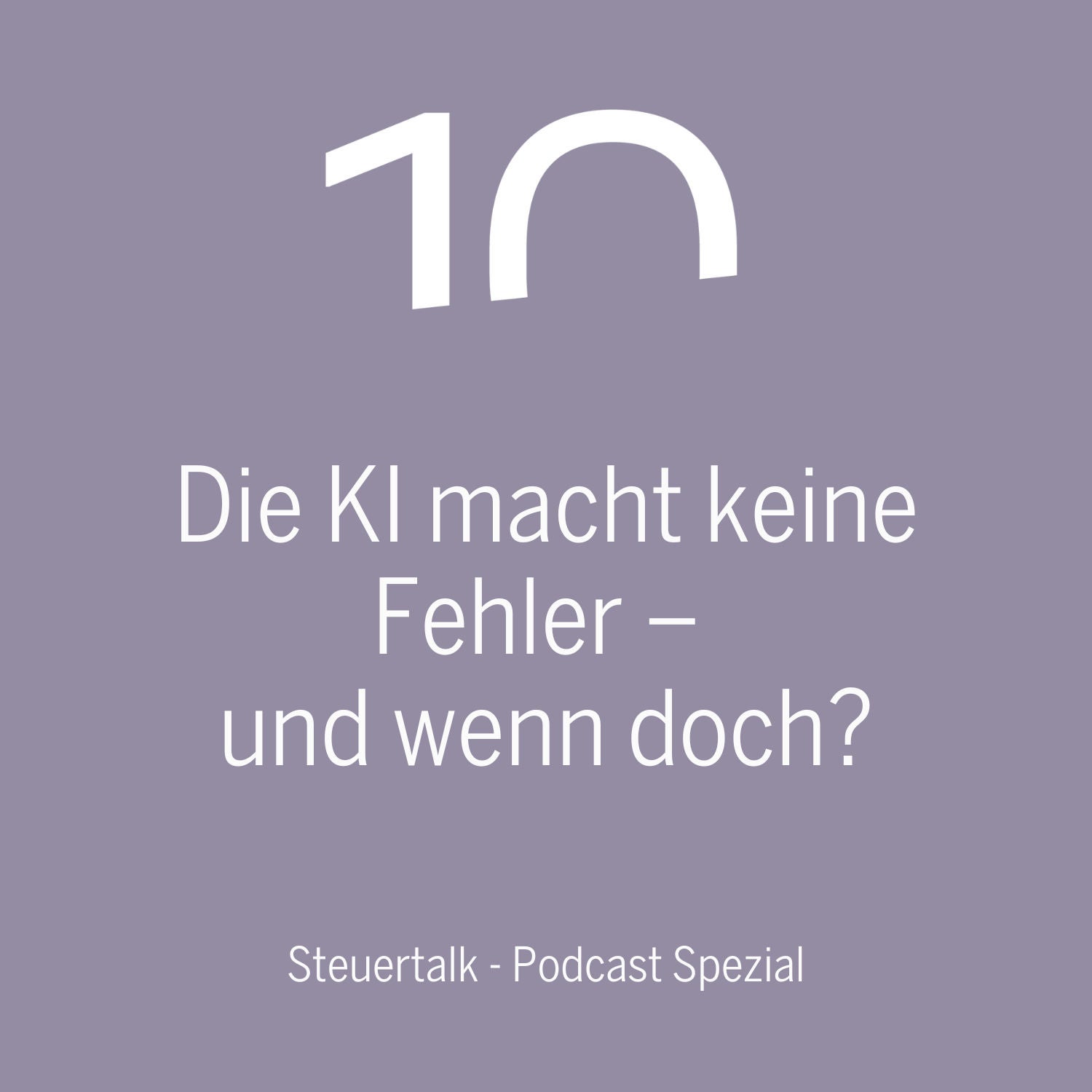 Die KI macht keine Fehler - und wenn doch?