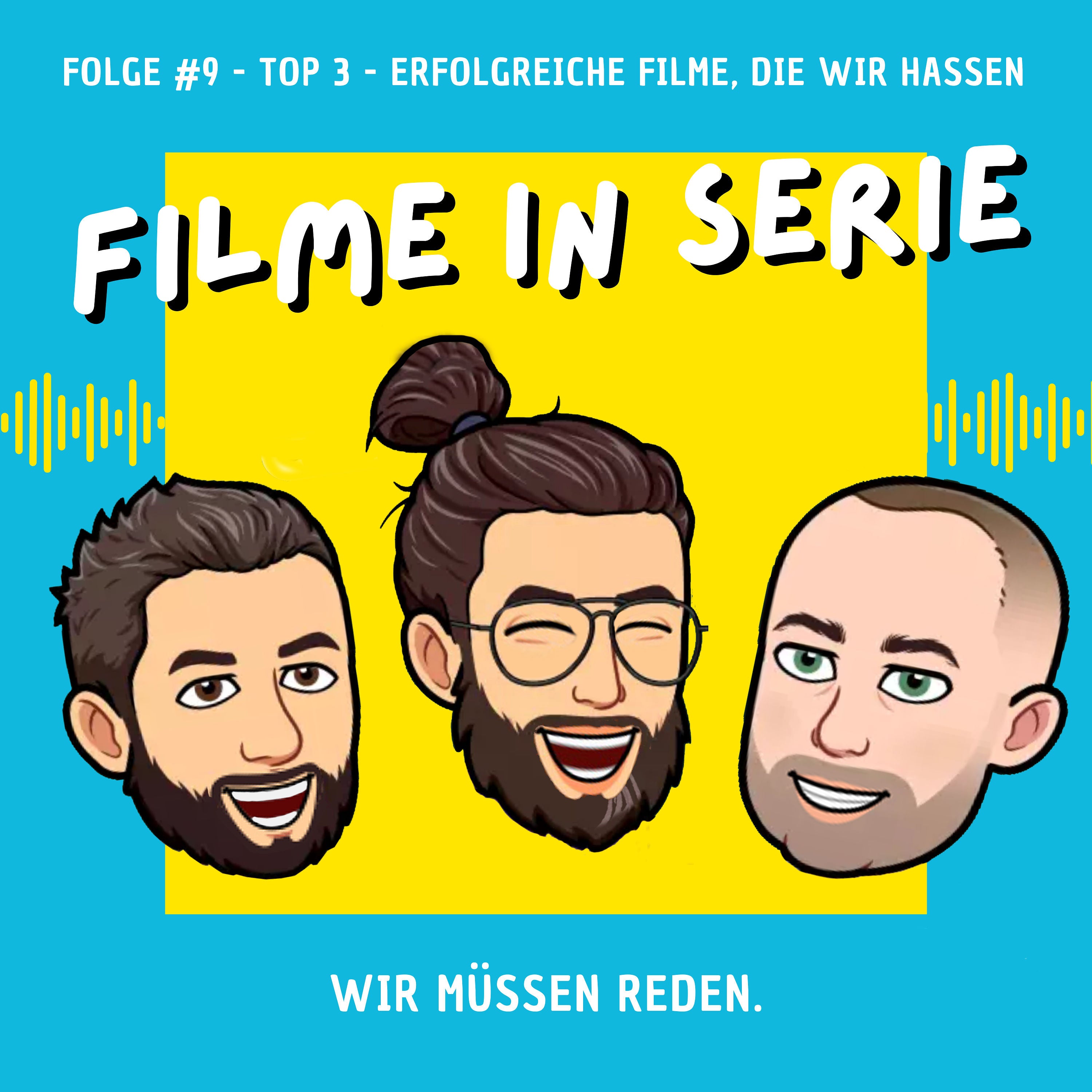 Erfolgreiche Filme, die wir hassen - Top3 (#09)