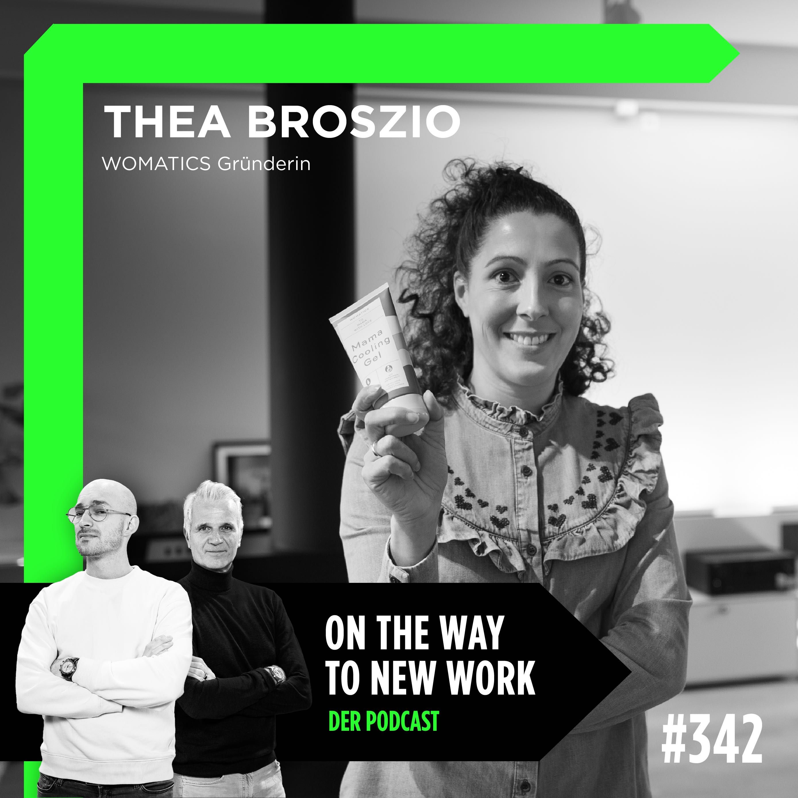 #342 Thea Broszio | CEO Womatics … bekannt aus der Höhle der Löwen