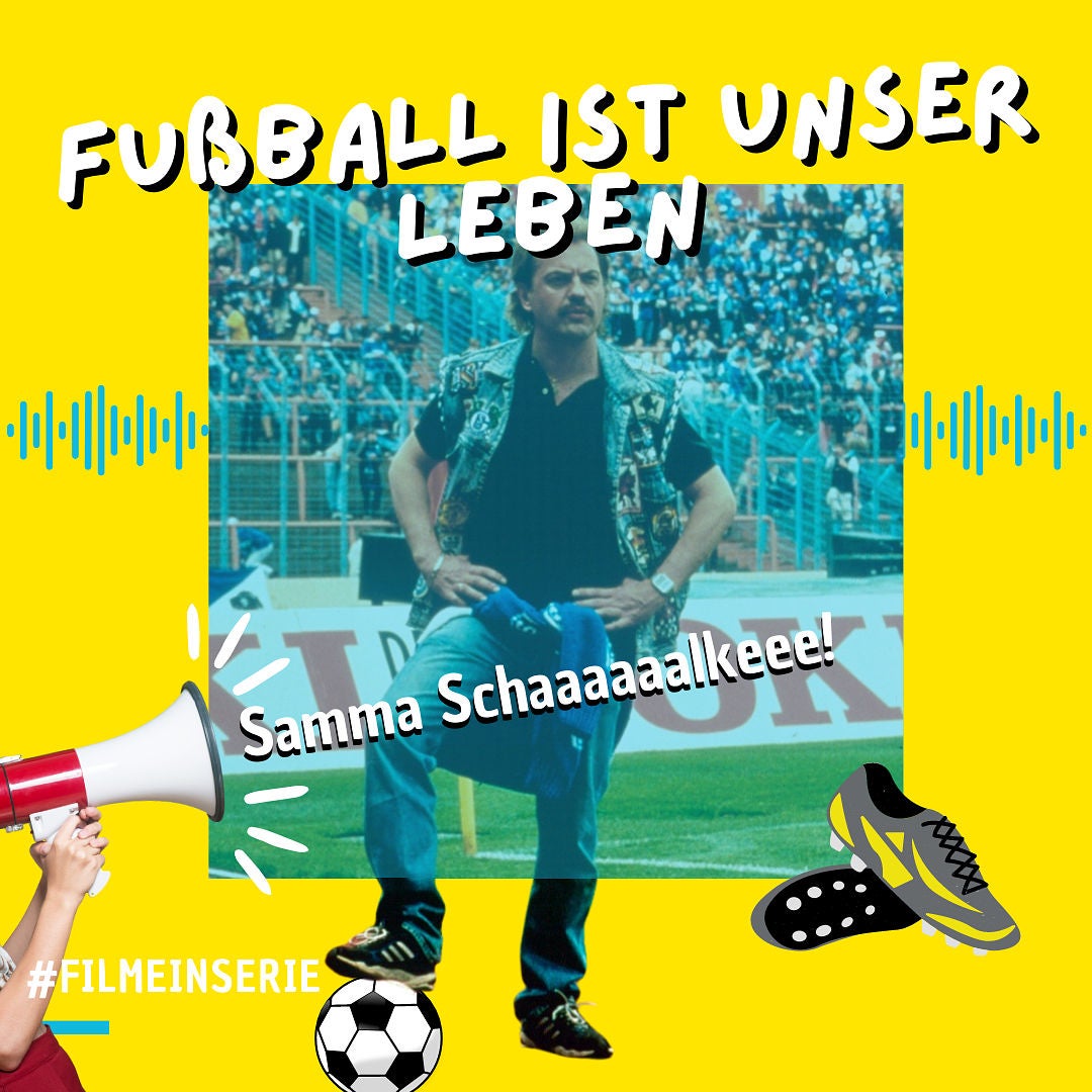 Fußball ist unser Leben - die ausführliche Filmbesprechung (#54)