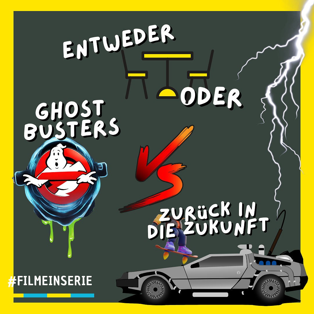 Ghostbusters ODER Zurück in die Zukunft - Entweder oder? (#152)
