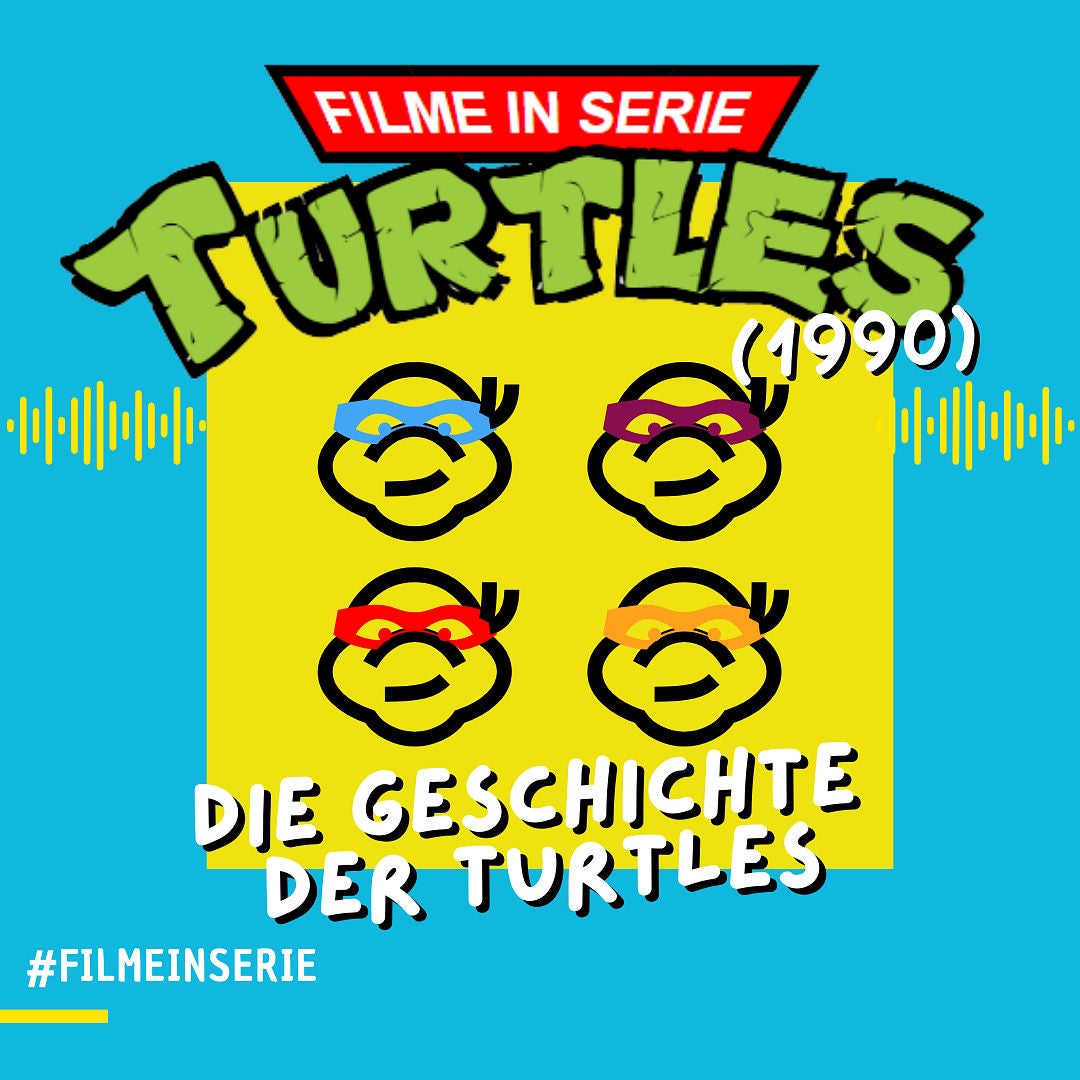 Turtles - die Entstehungsgeschichte der Teenage Mutant Hero (Ninja) Turtles (#56)