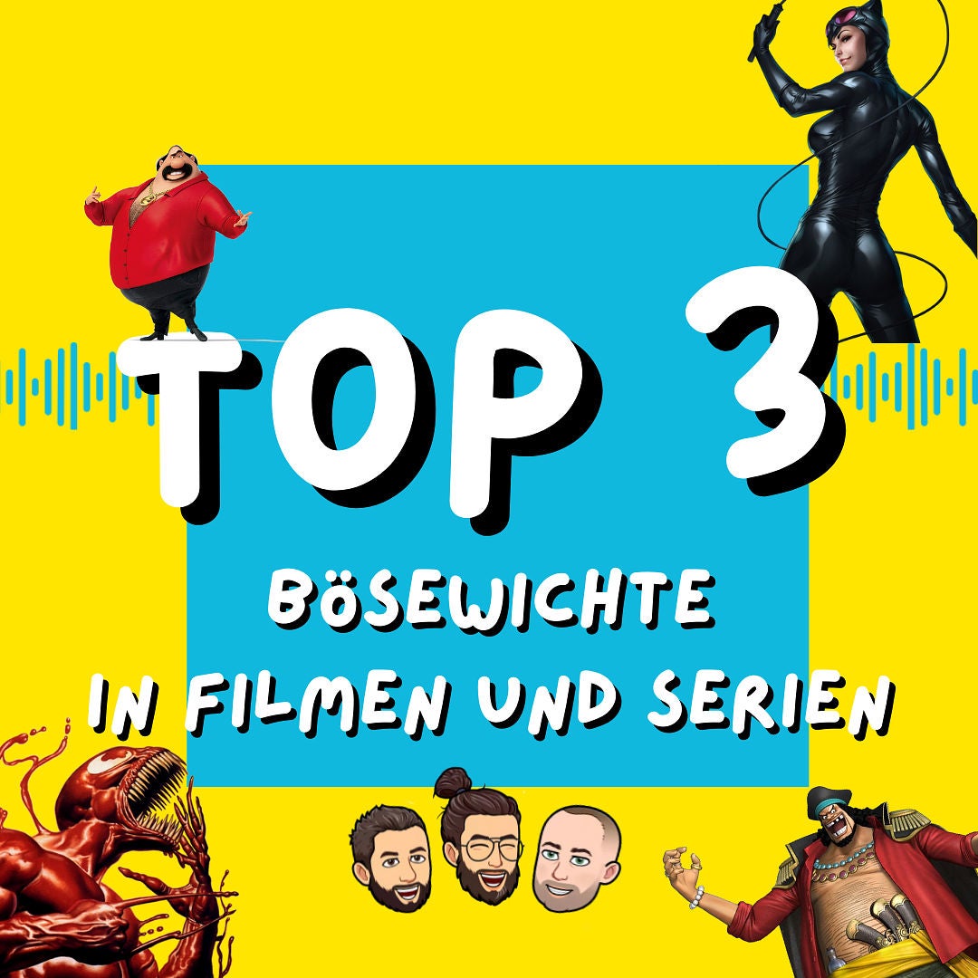 Bösewichte - TOP3 (#23)