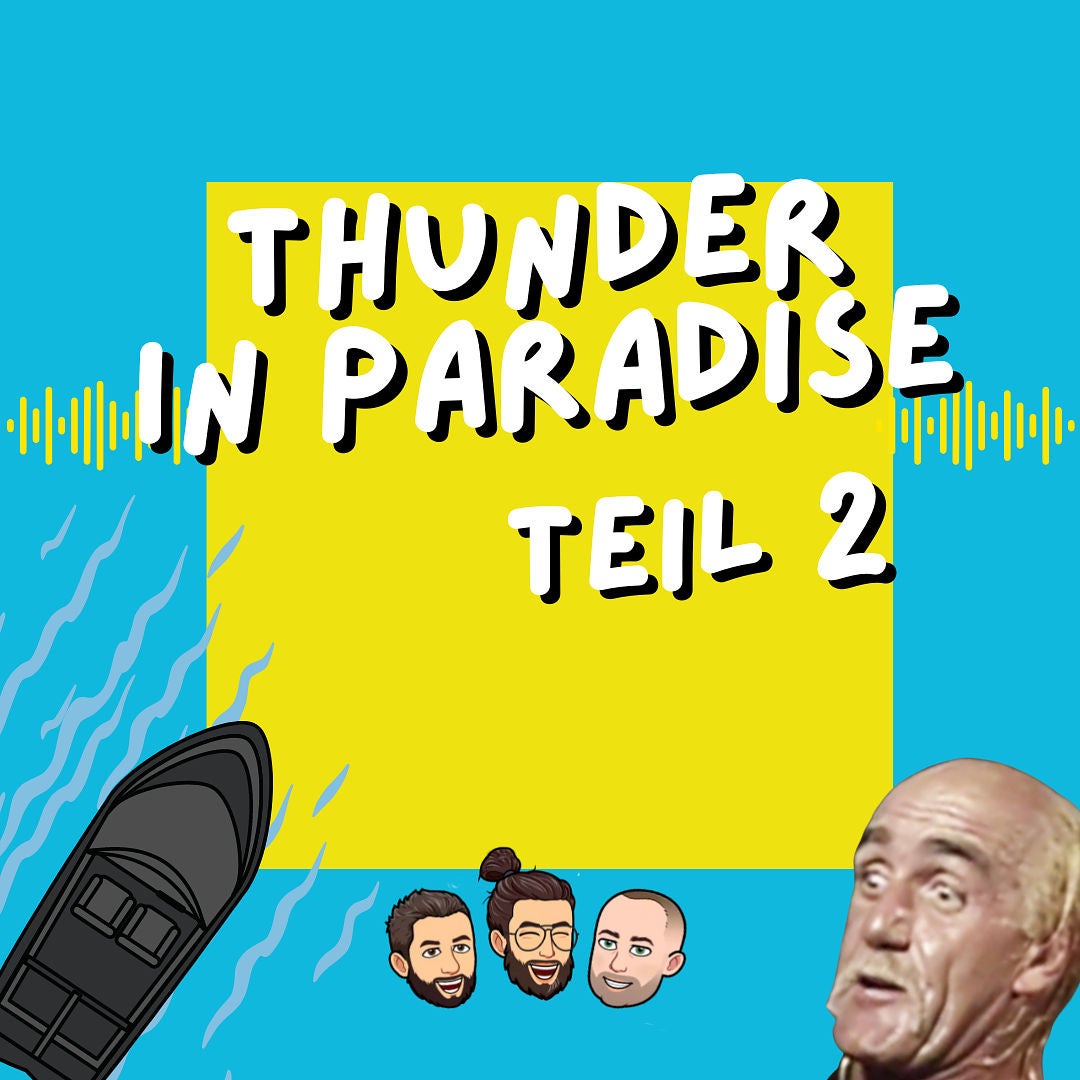 Thunder in Paradise - Folge 2 - Die Schatzinsel (#46)