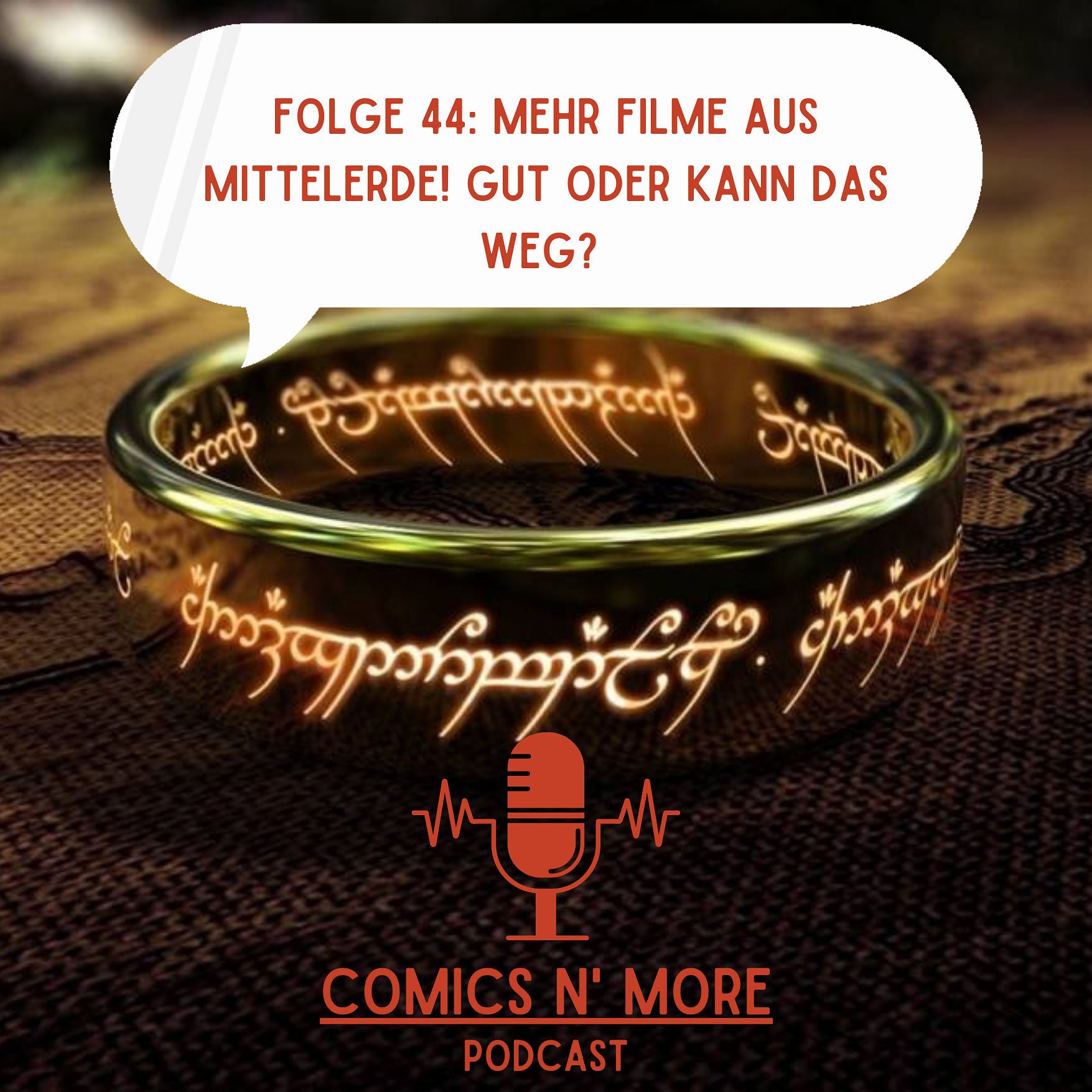 Folge 44: Mehr Filme aus Mittelerde! Gut oder kann das weg?