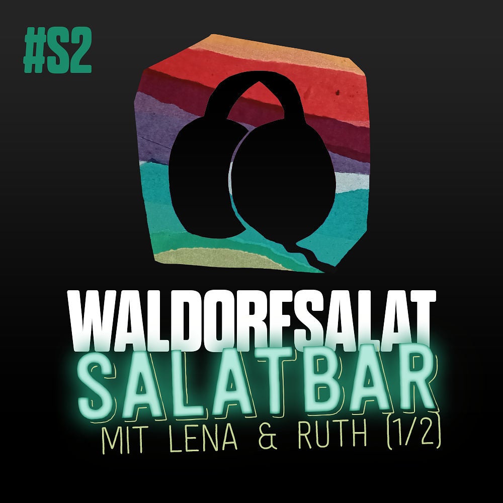 Salatbar #2 - Lena trifft Ruth (1/2)