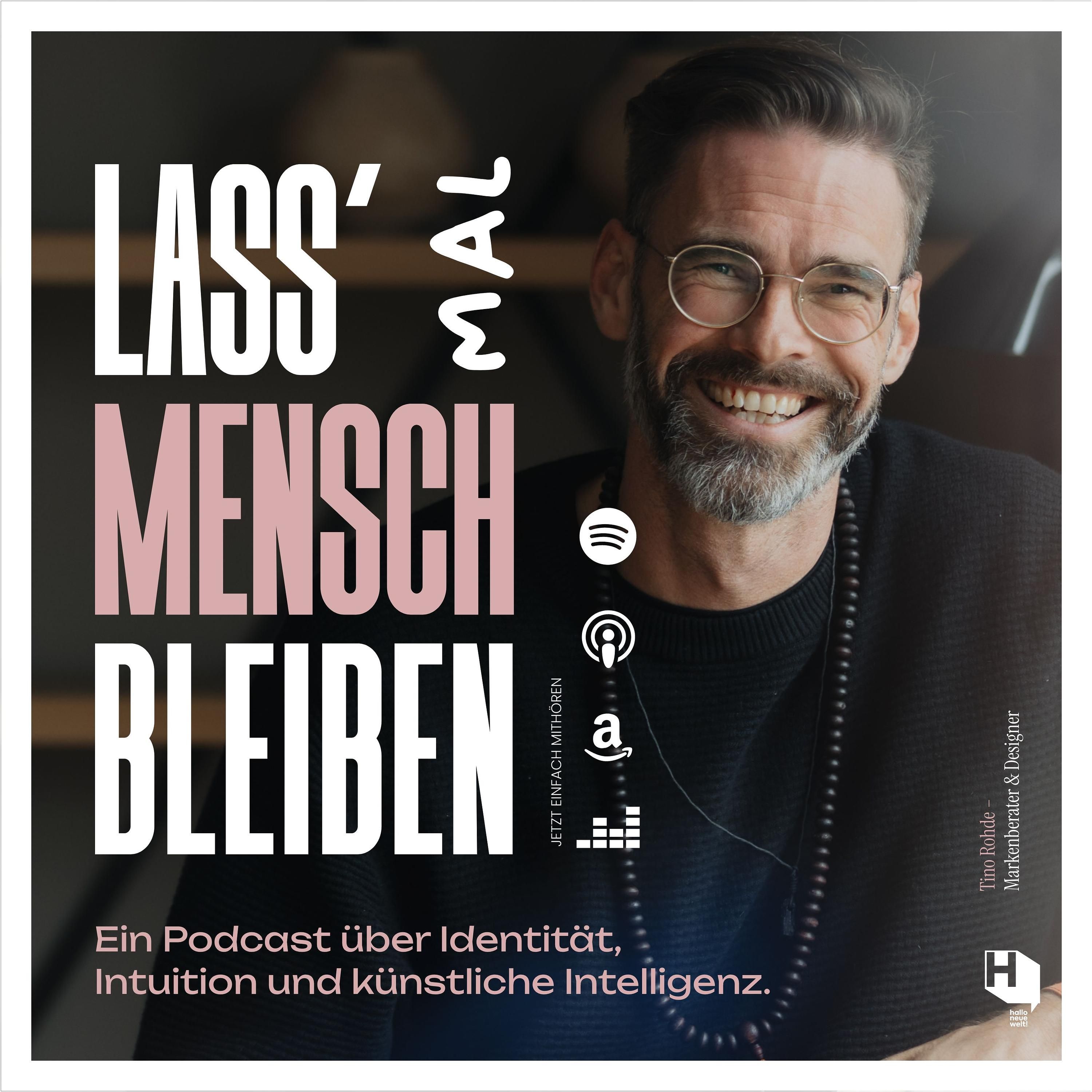 Lass mal Mensch bleiben
