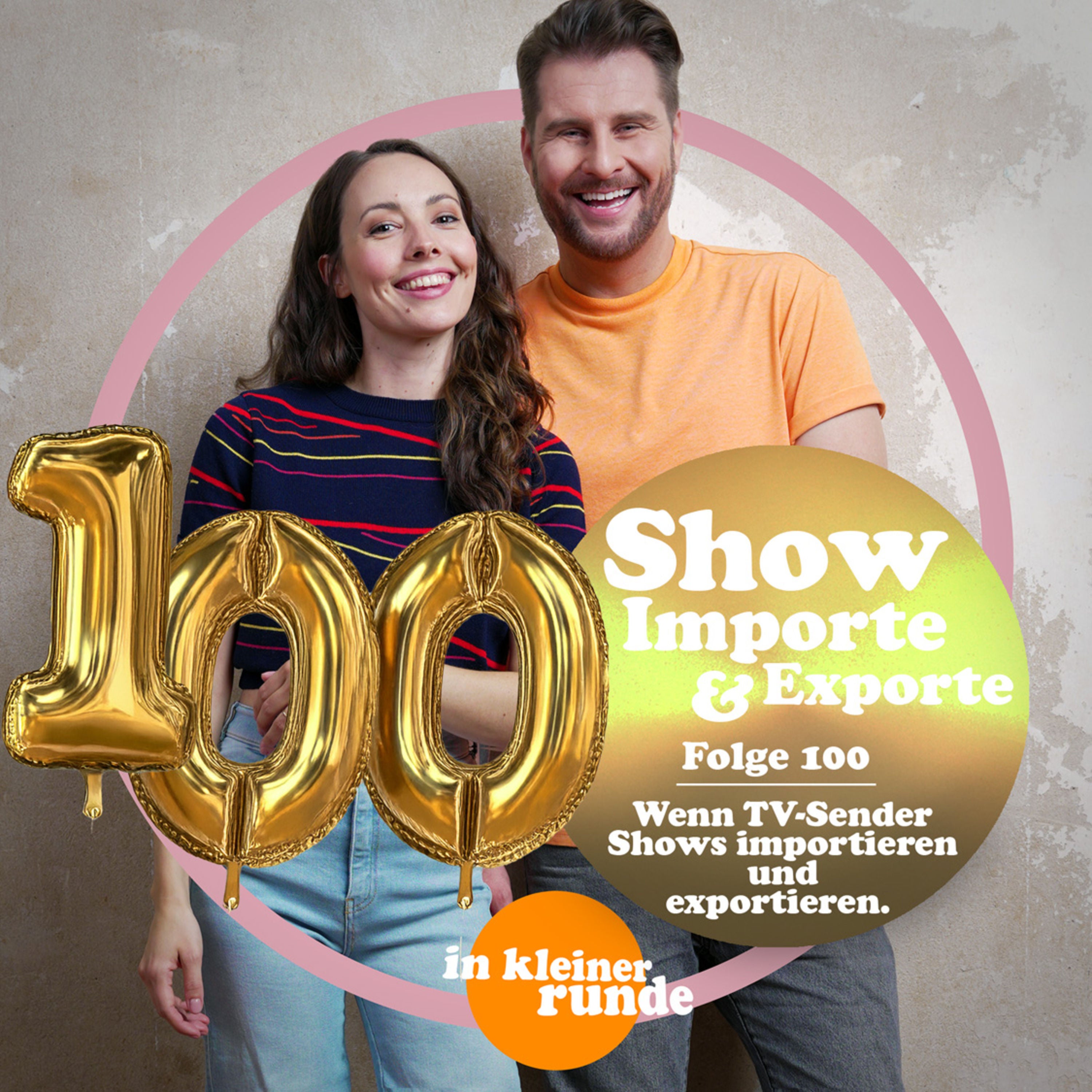 #100, Erfolg oder Flop? Wenn Sender Shows importieren und exportieren!