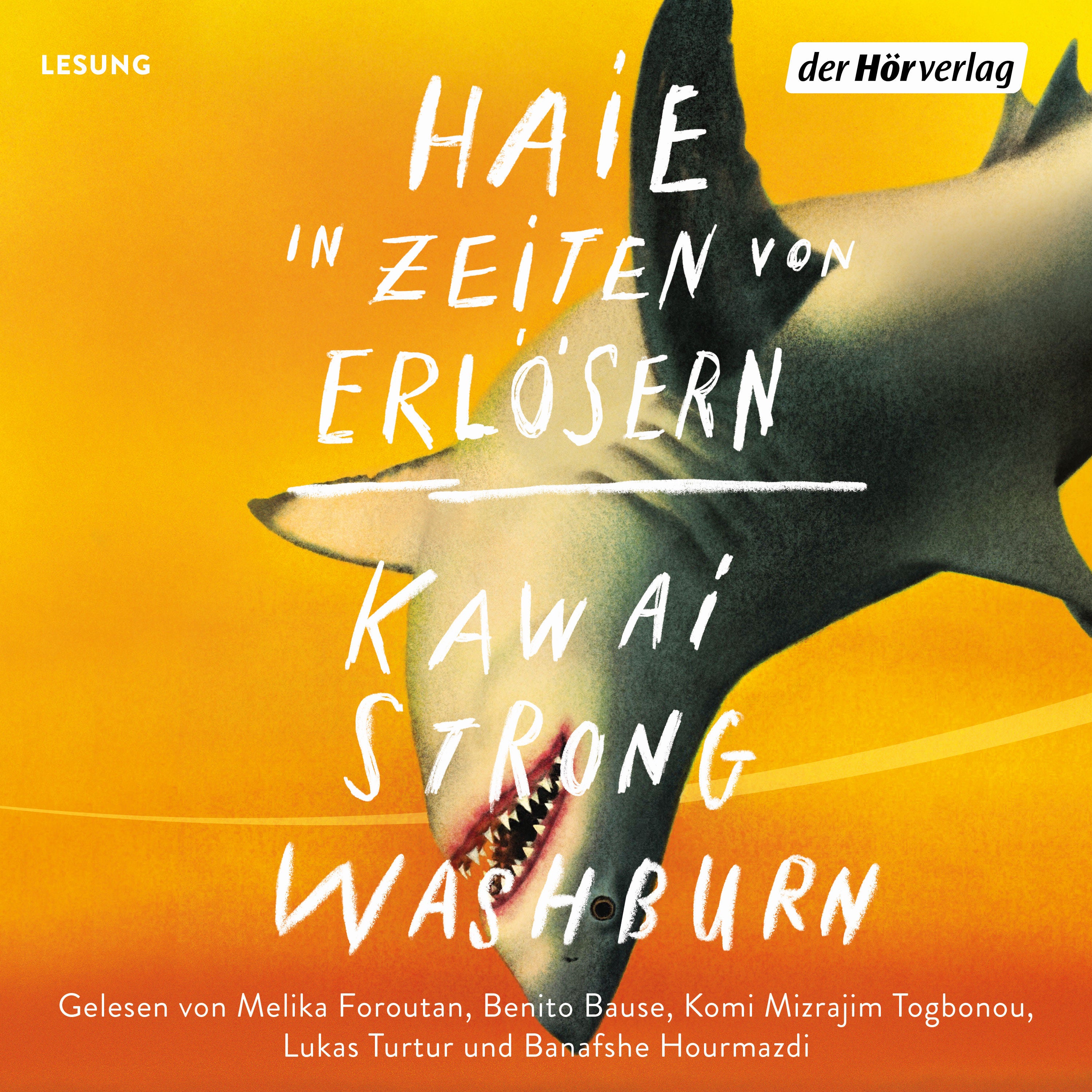 Haie in Zeiten von Erlösern