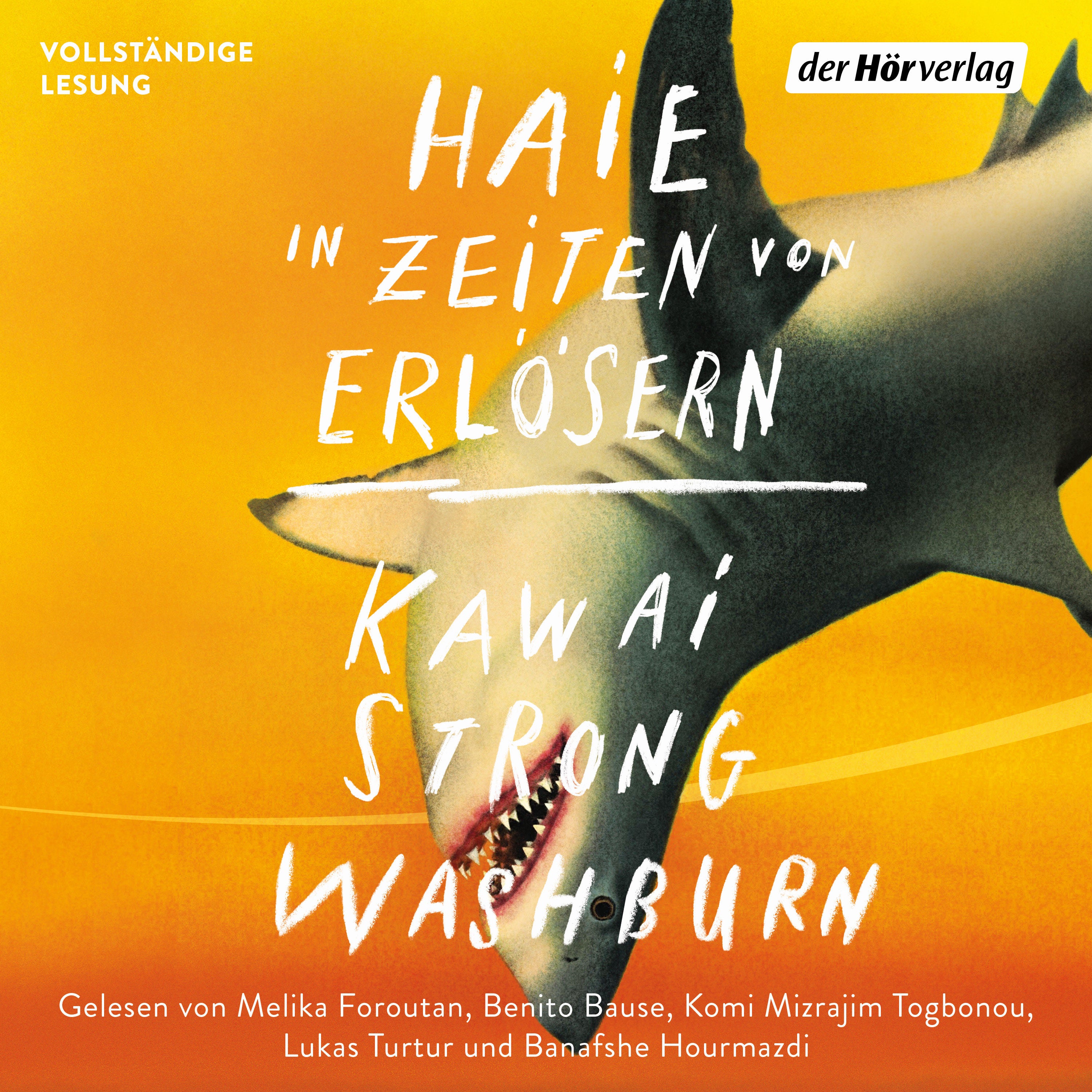 Haie in Zeiten von Erlösern