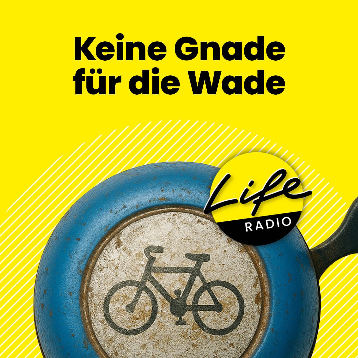 Keine Gnade für die Wade - der Radpodcast