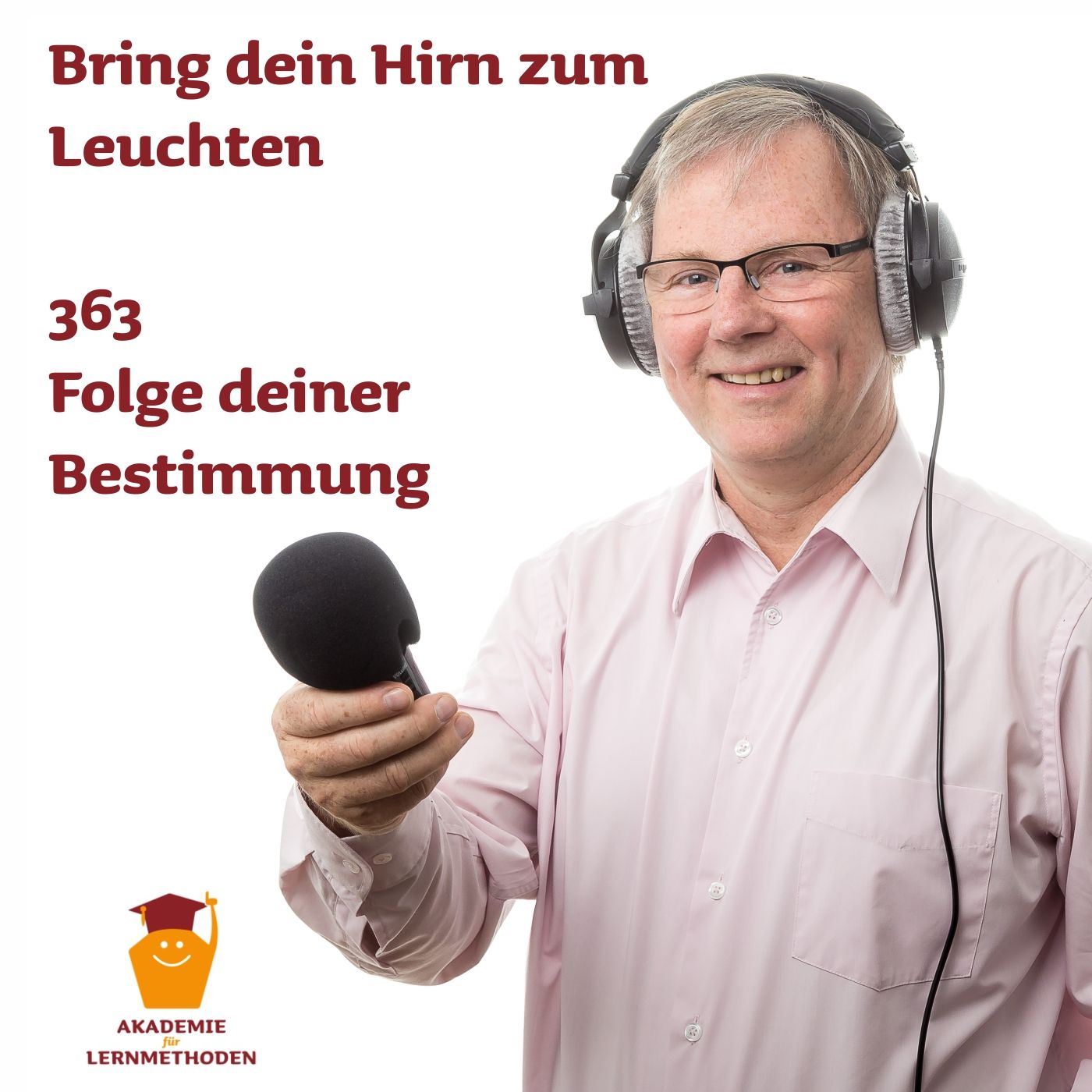 363 Folge deiner Bestimmung