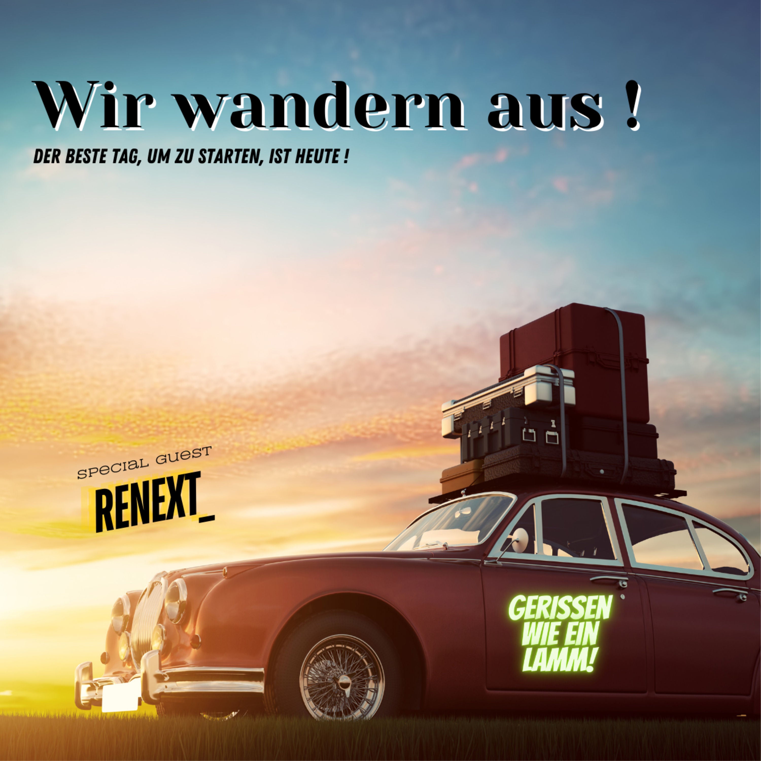 #29 Wir wandern aus !