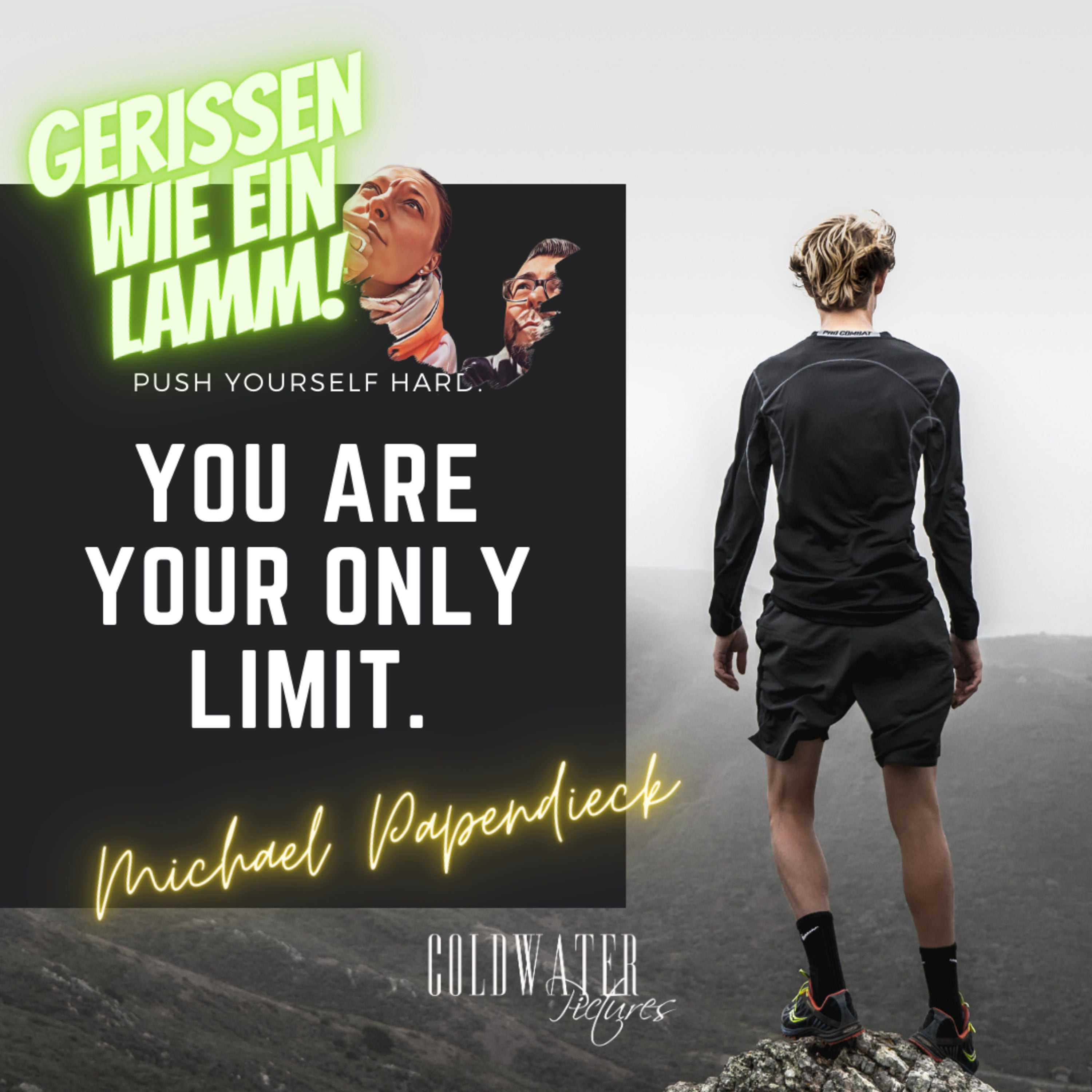 #13 You are your only Limit