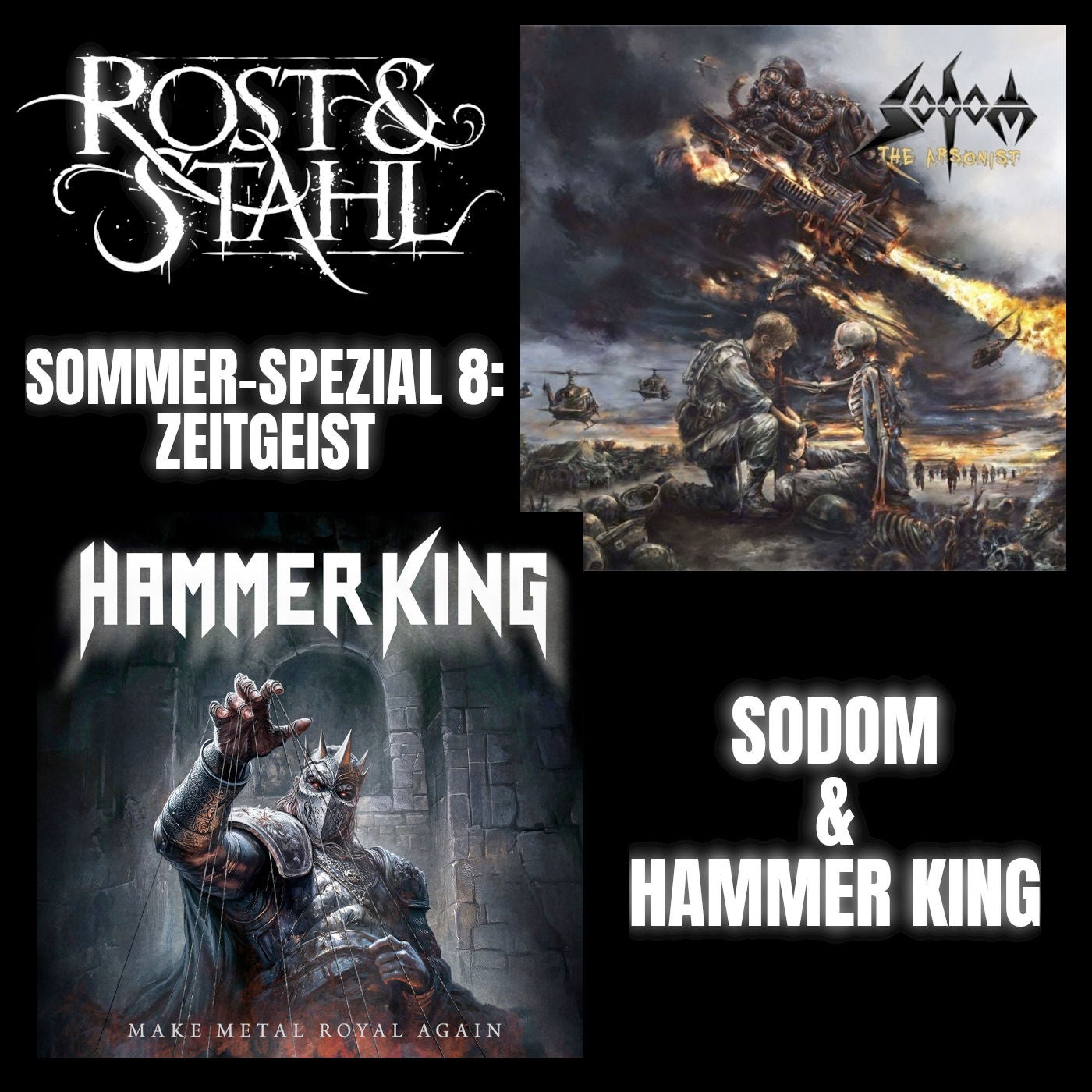 Sommer-Spezial 8: Zeitgeist: Sodom & Hammer King