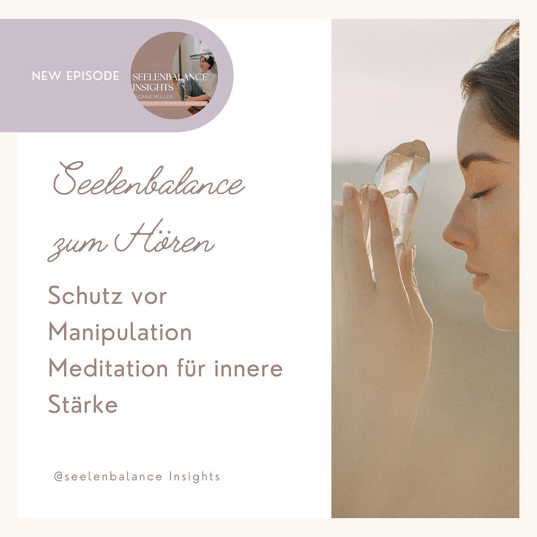 Schutz vor Manipulation: Meditation für innere Stärke