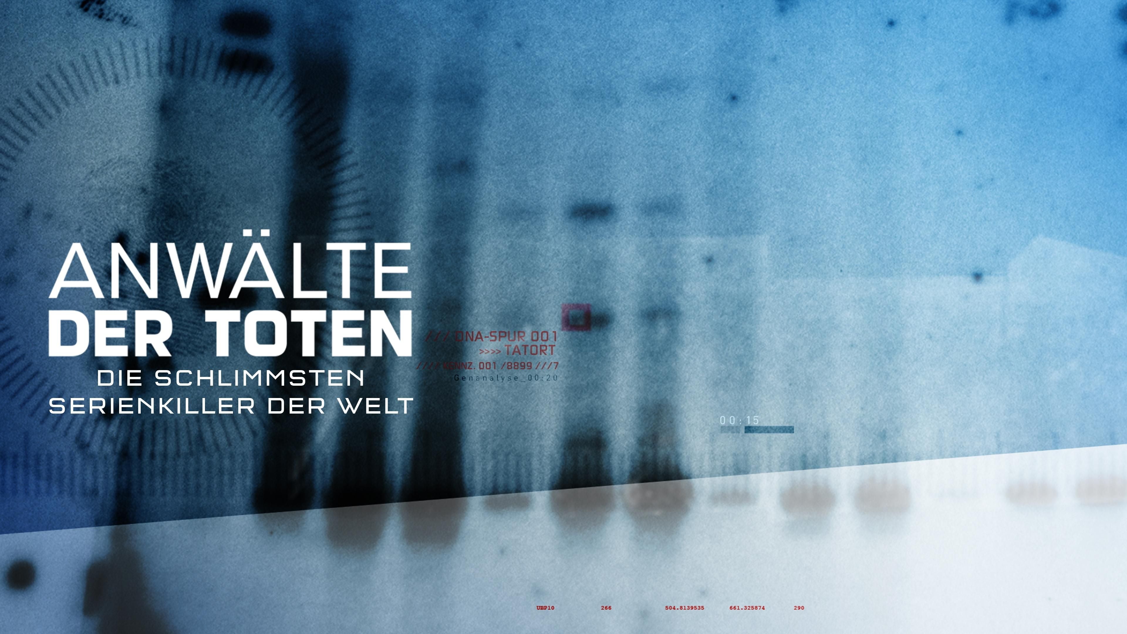 Anwälte der Toten - Die schlimmsten Serienkiller der Welt