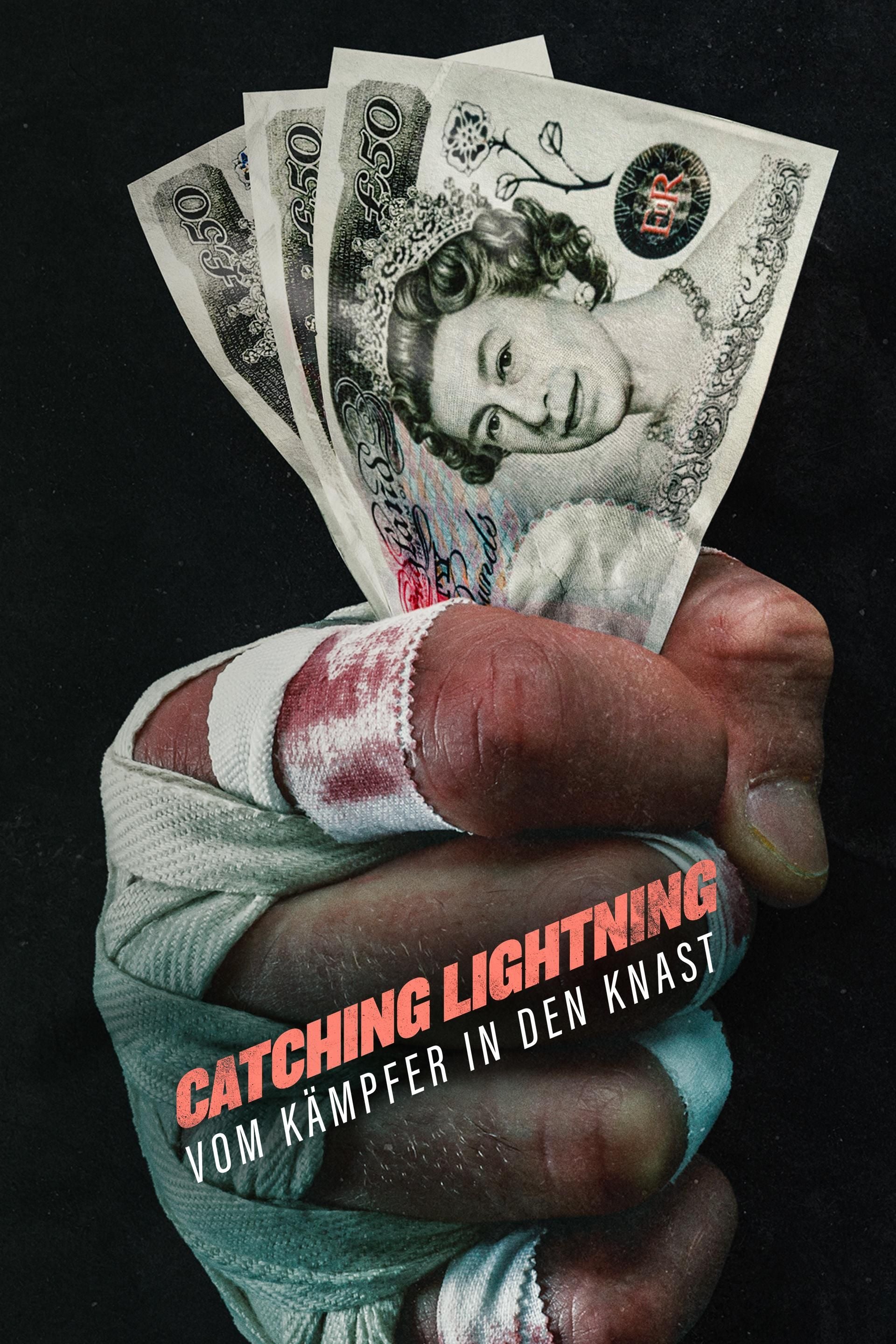 Catching Lightning - Vom Kämpfer in den Knast