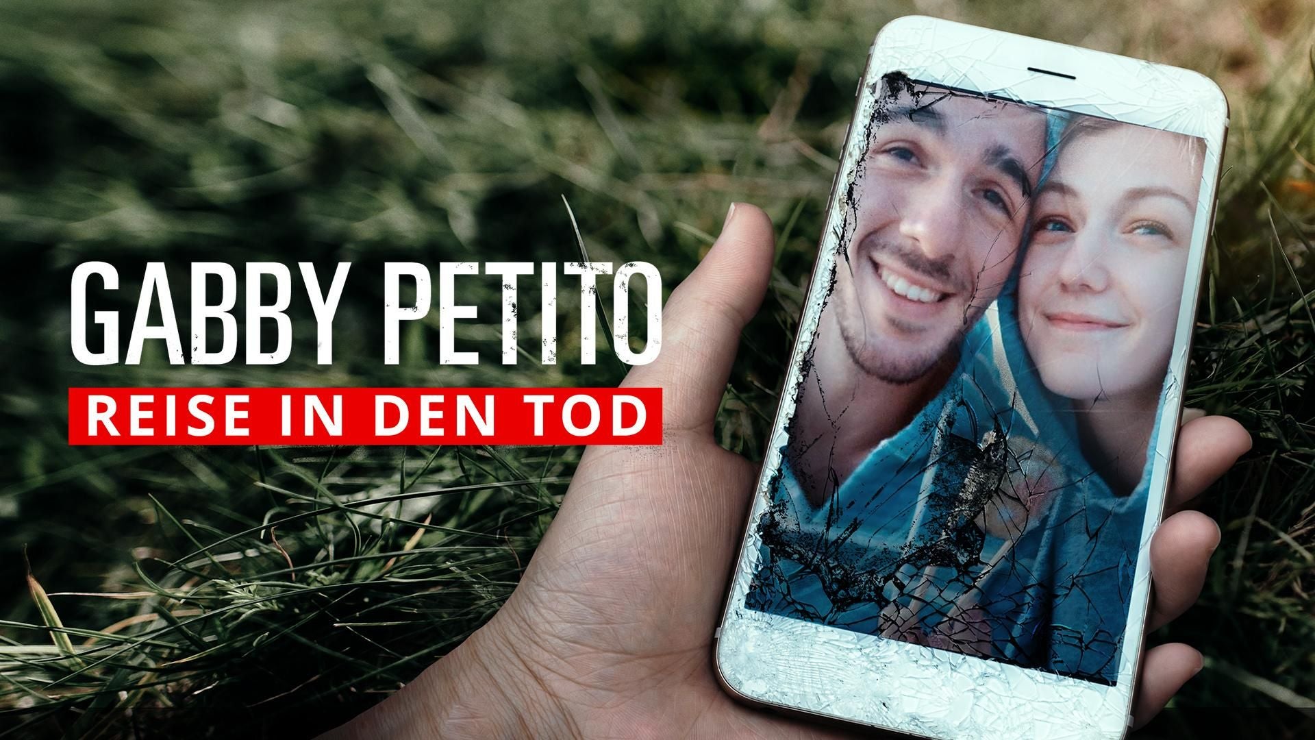 Gabby Petito - Reise in den Tod
