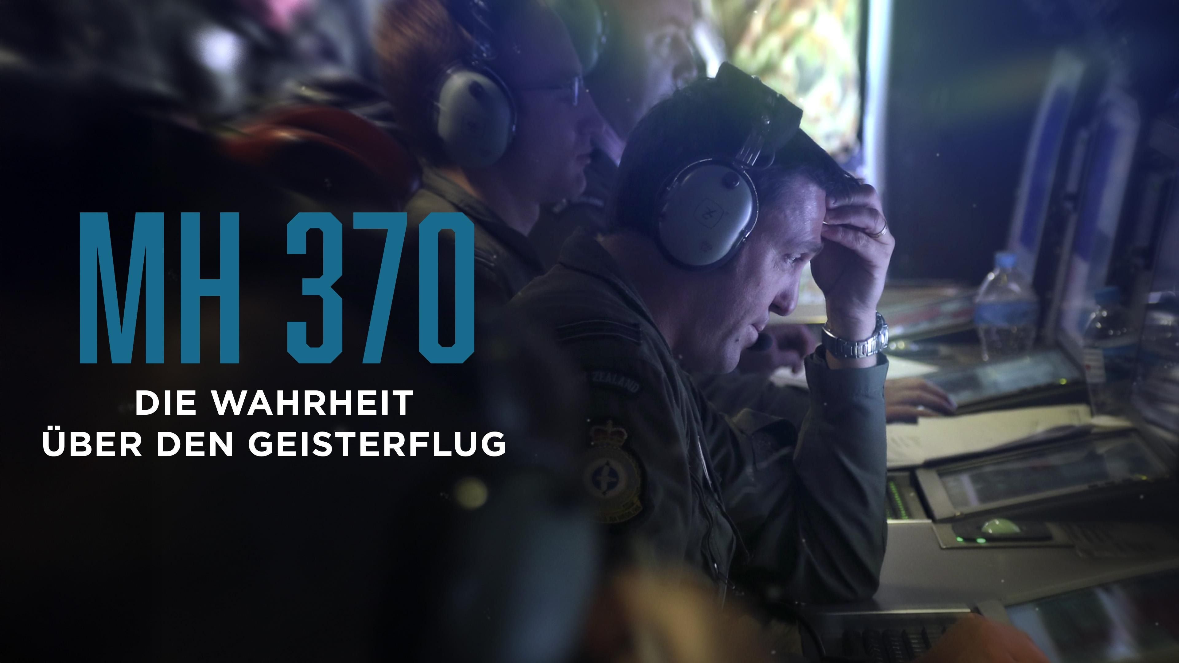 MH 370 - Die Wahrheit über den Geisterflug