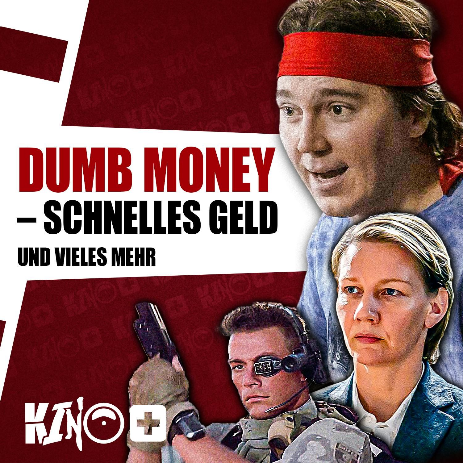 #454 | DUMB MONEY - Schnelles Geld, Anatomie eines Falls & It Lives Inside mit Andi & Antje