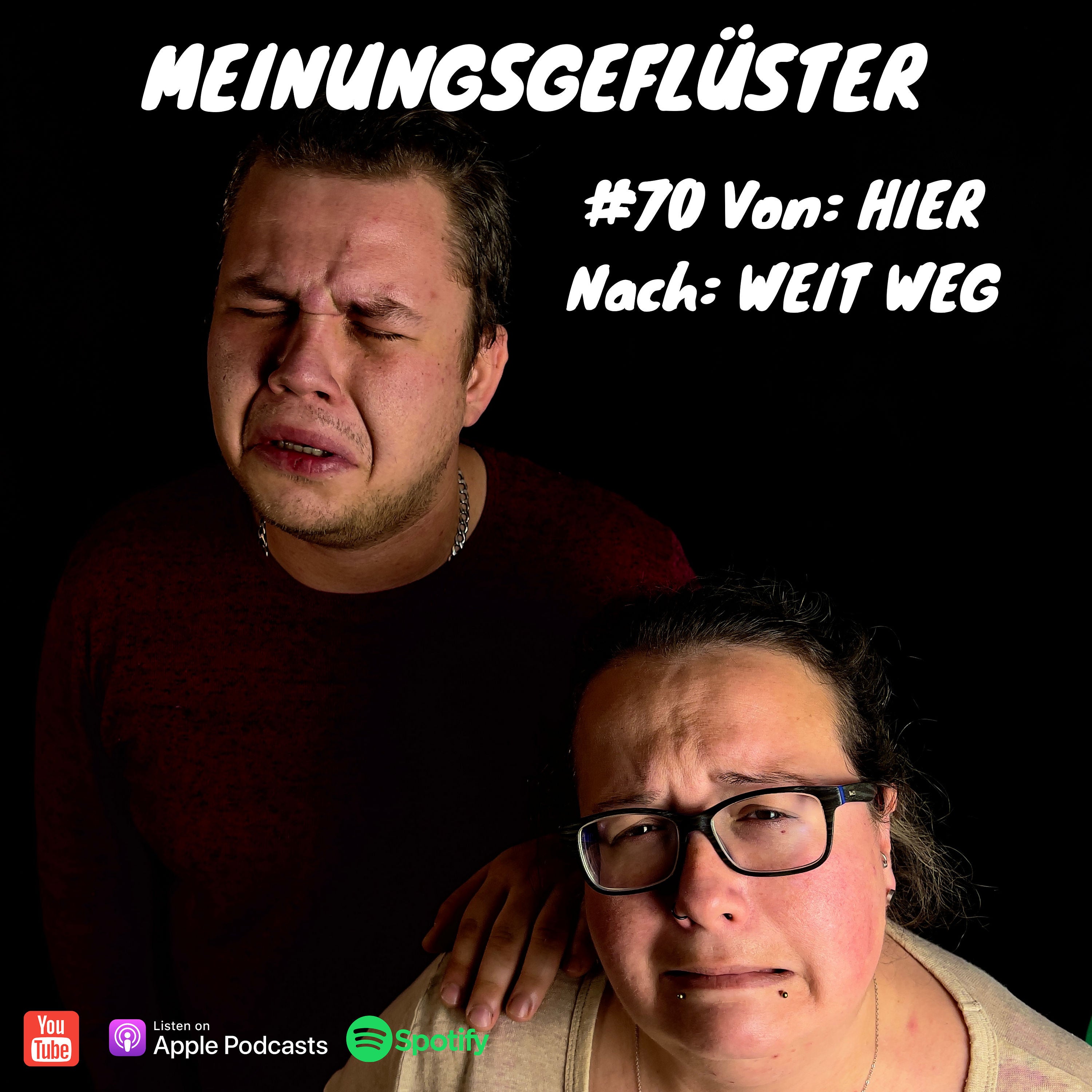 #70 Von: HIER - Nach: WEIT WEG
