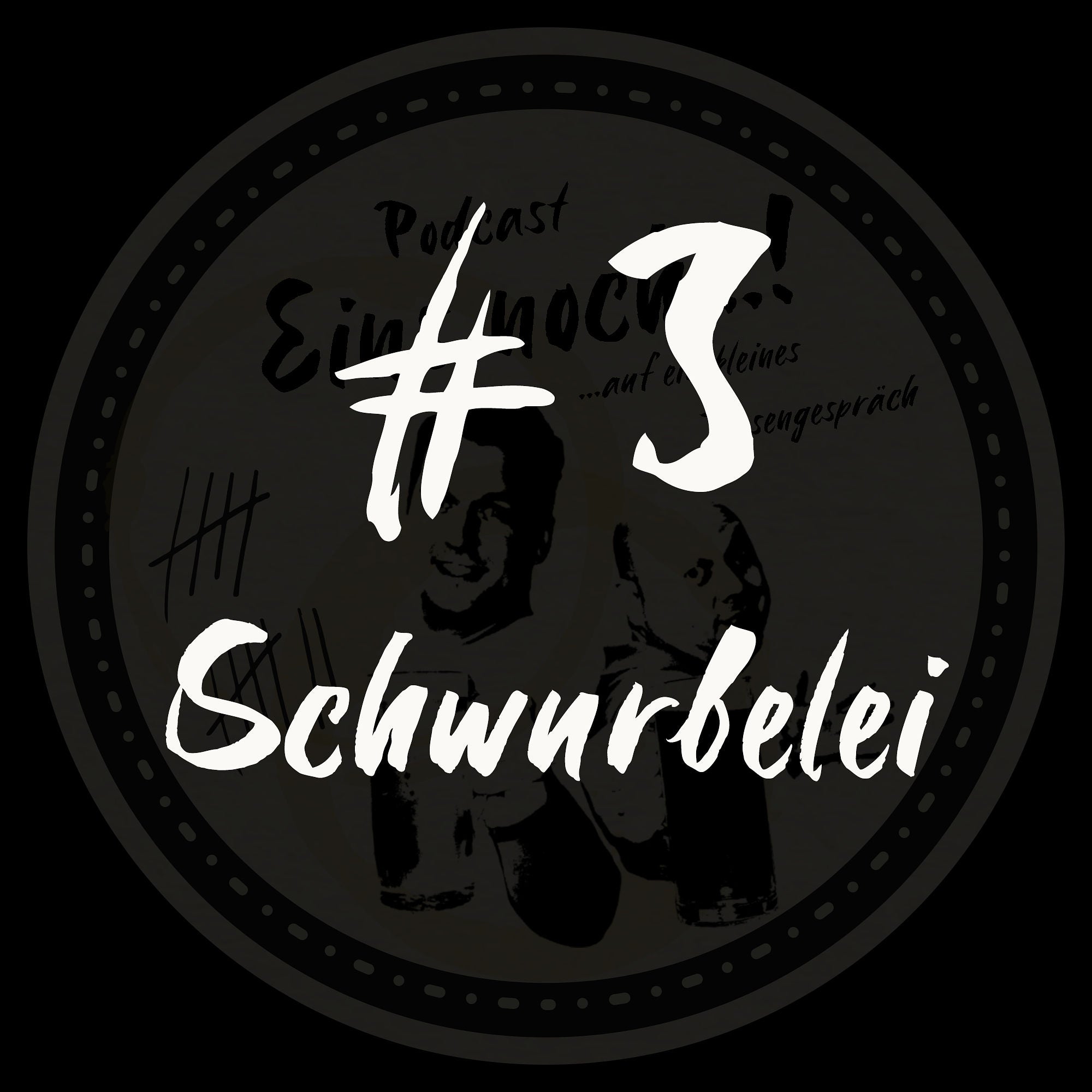 #3 - Schwurbelei