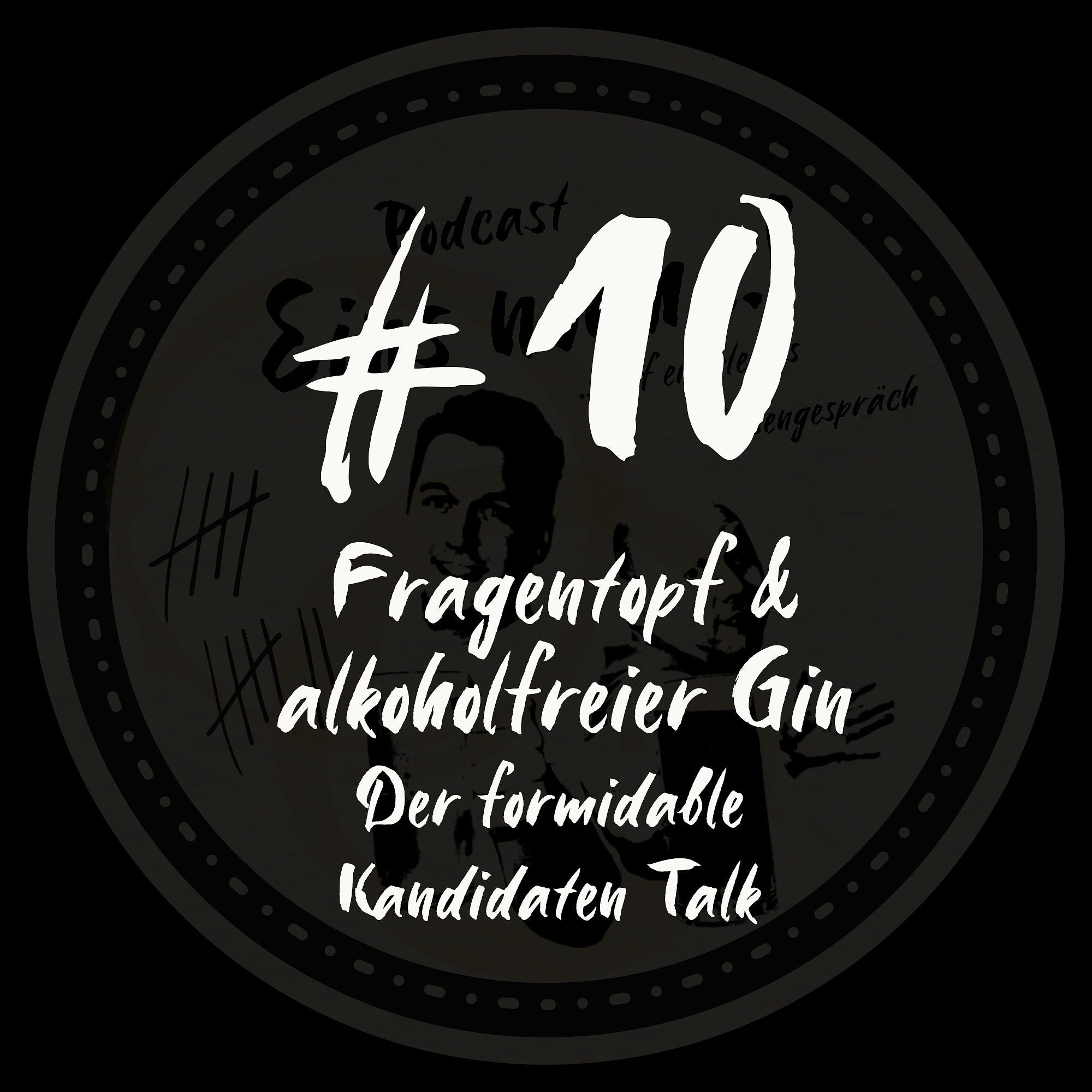 #10.2 - Fragentopf & alkoholfreier Gin