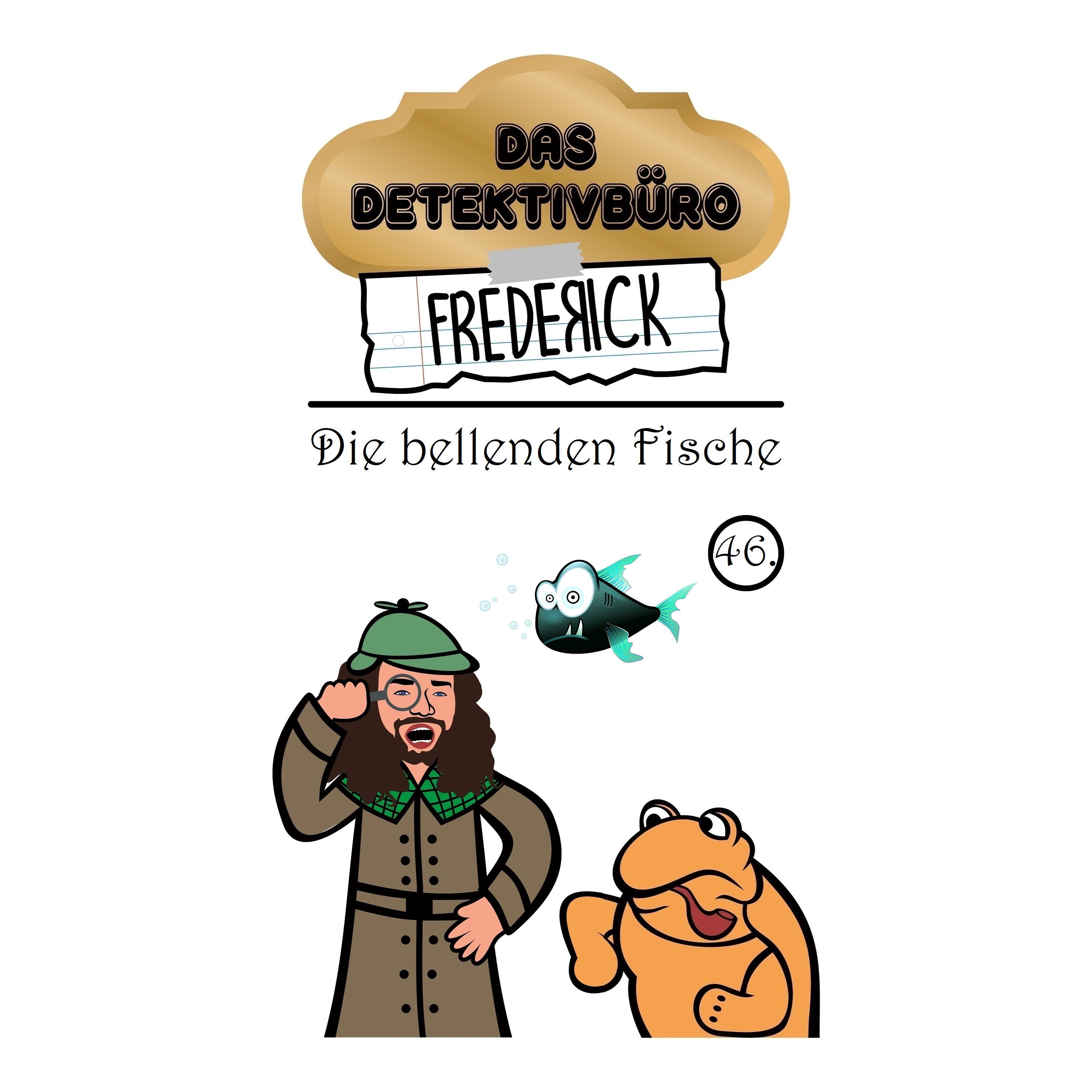 #46 - Die bellenden Fische