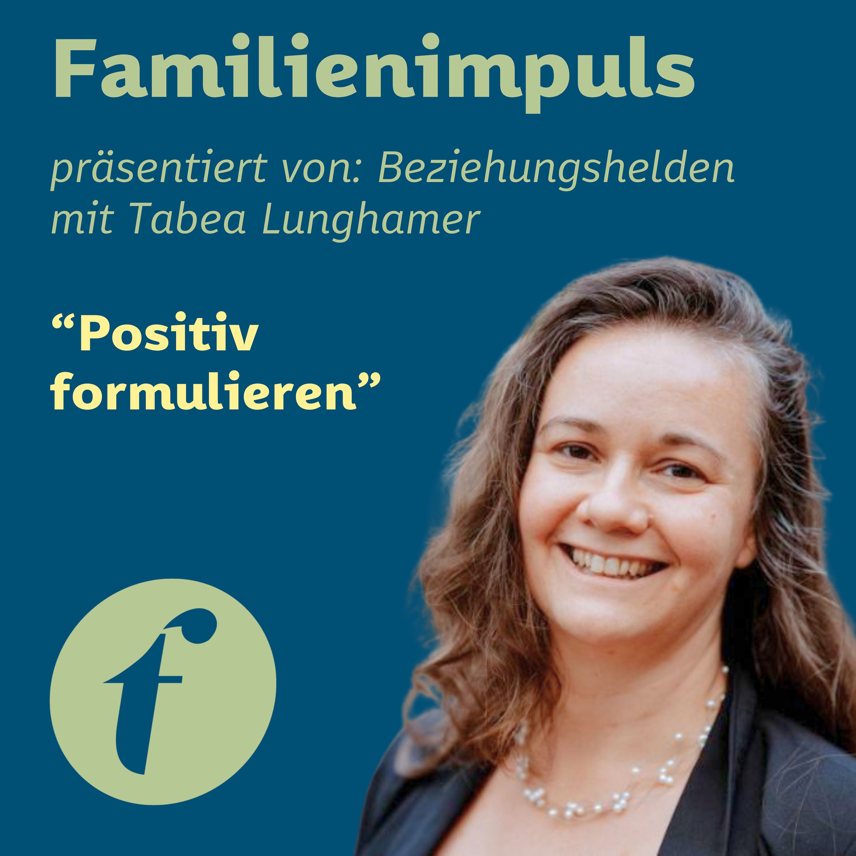 Positiv formulieren
