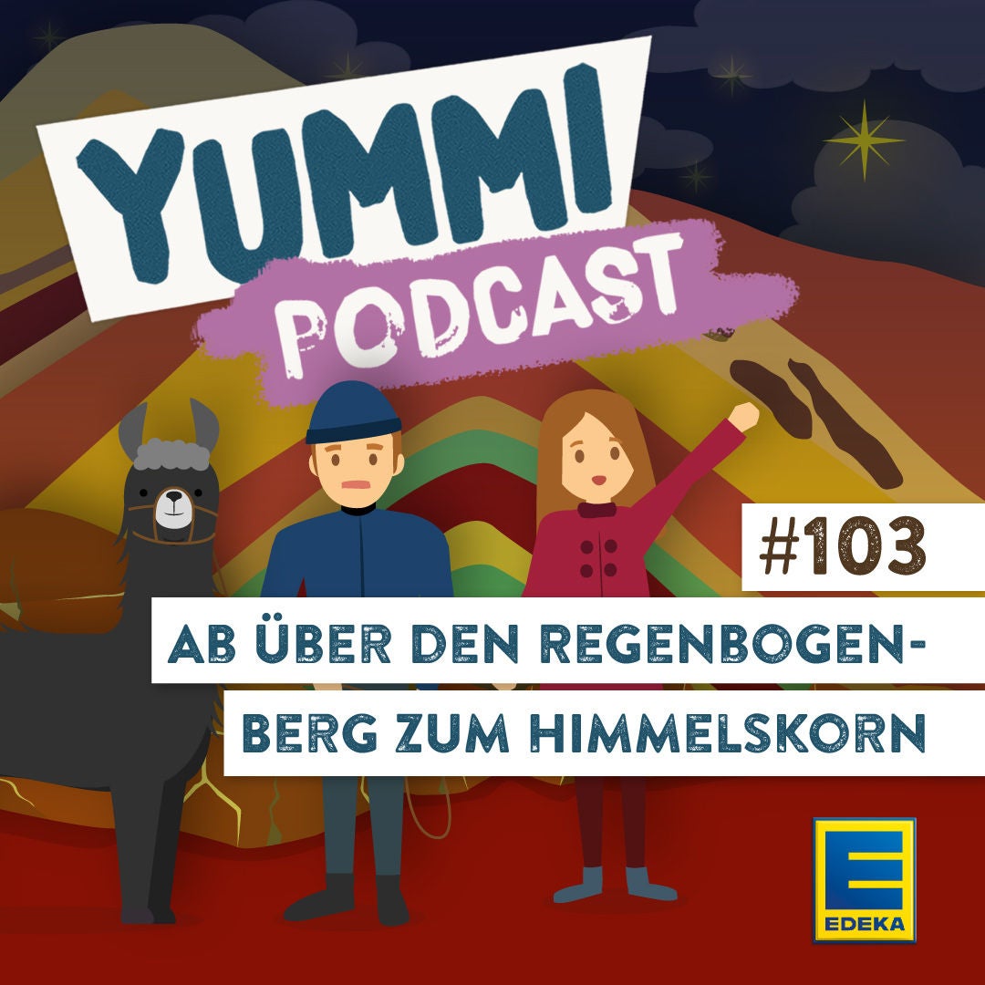 Ab über den Regenbogen-Berg zum Himmelskorn