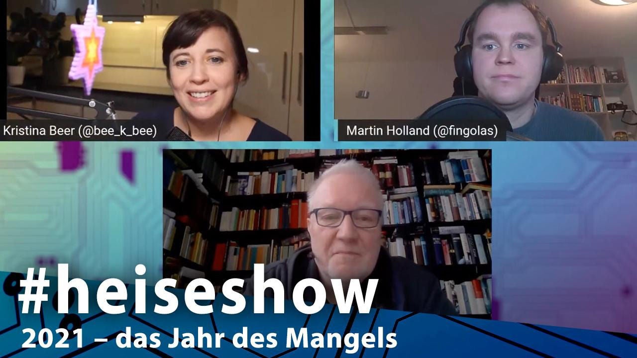 2021 – das Jahr des Mangels | #heiseshow
