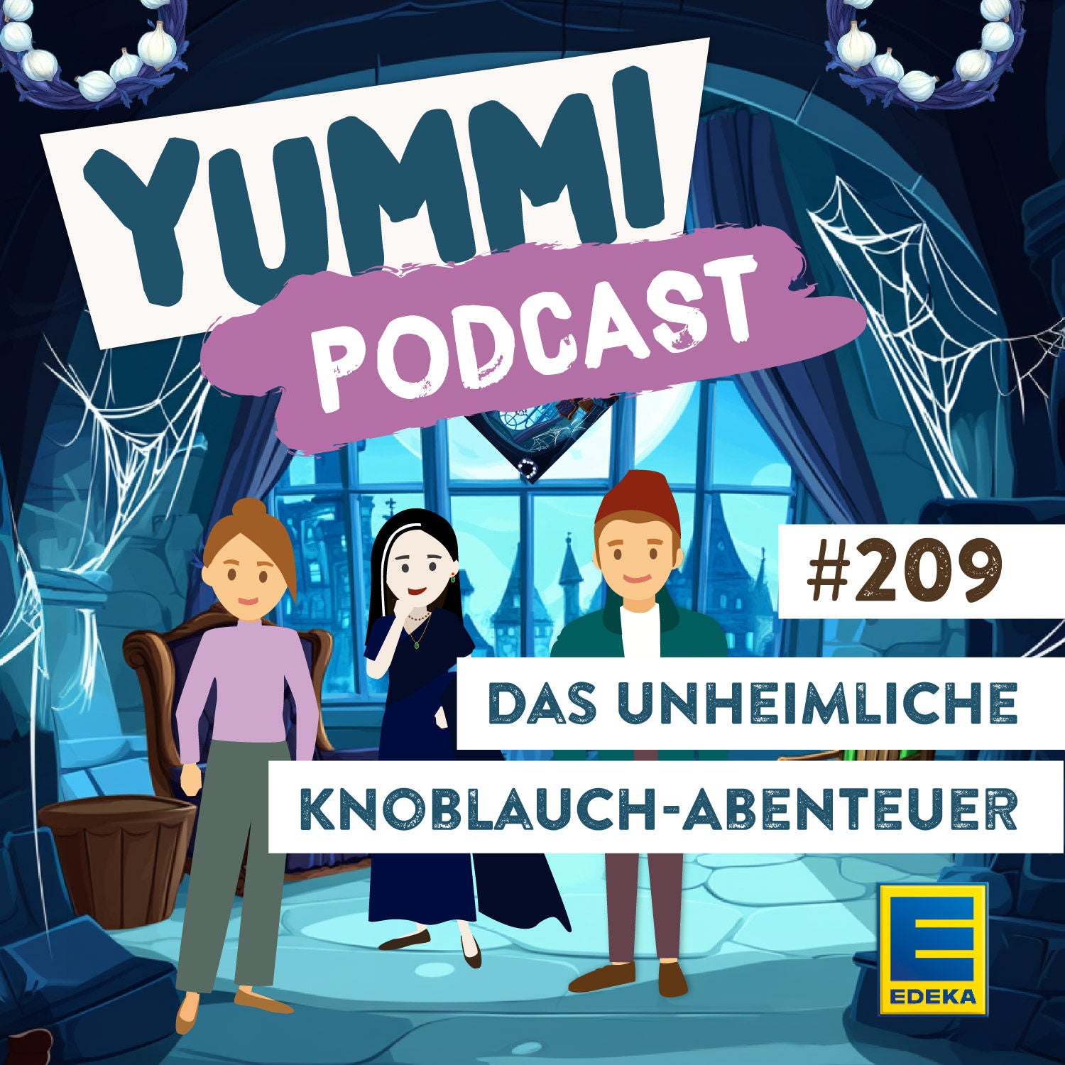 Das unheimliche Knoblauch-Abenteuer