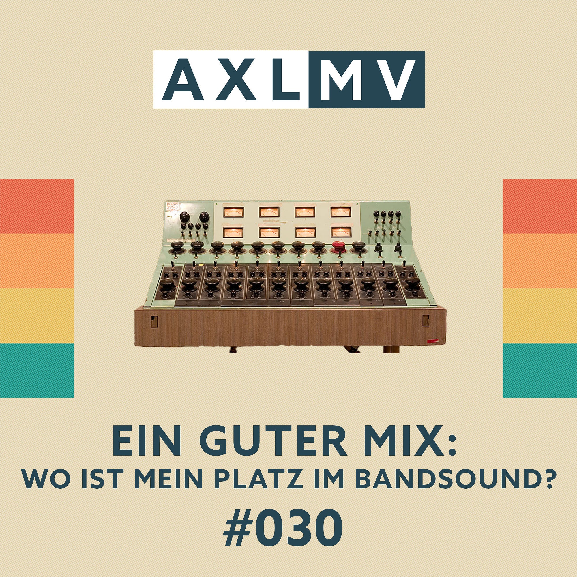Ein guter Mix: Wo ist mein Platz im Bandsound