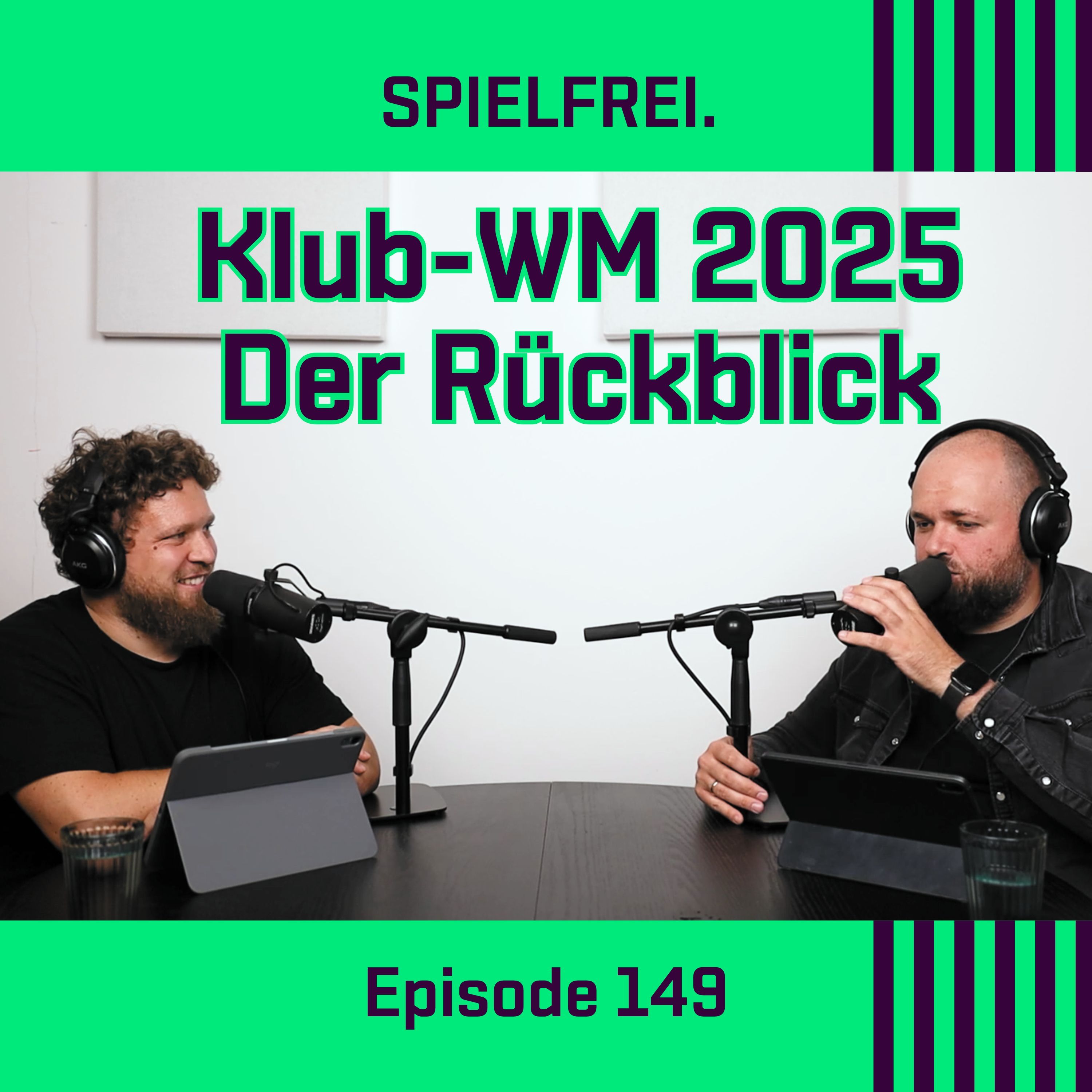 Episode 149 - Klub-WM 2025 - Der Rückblick