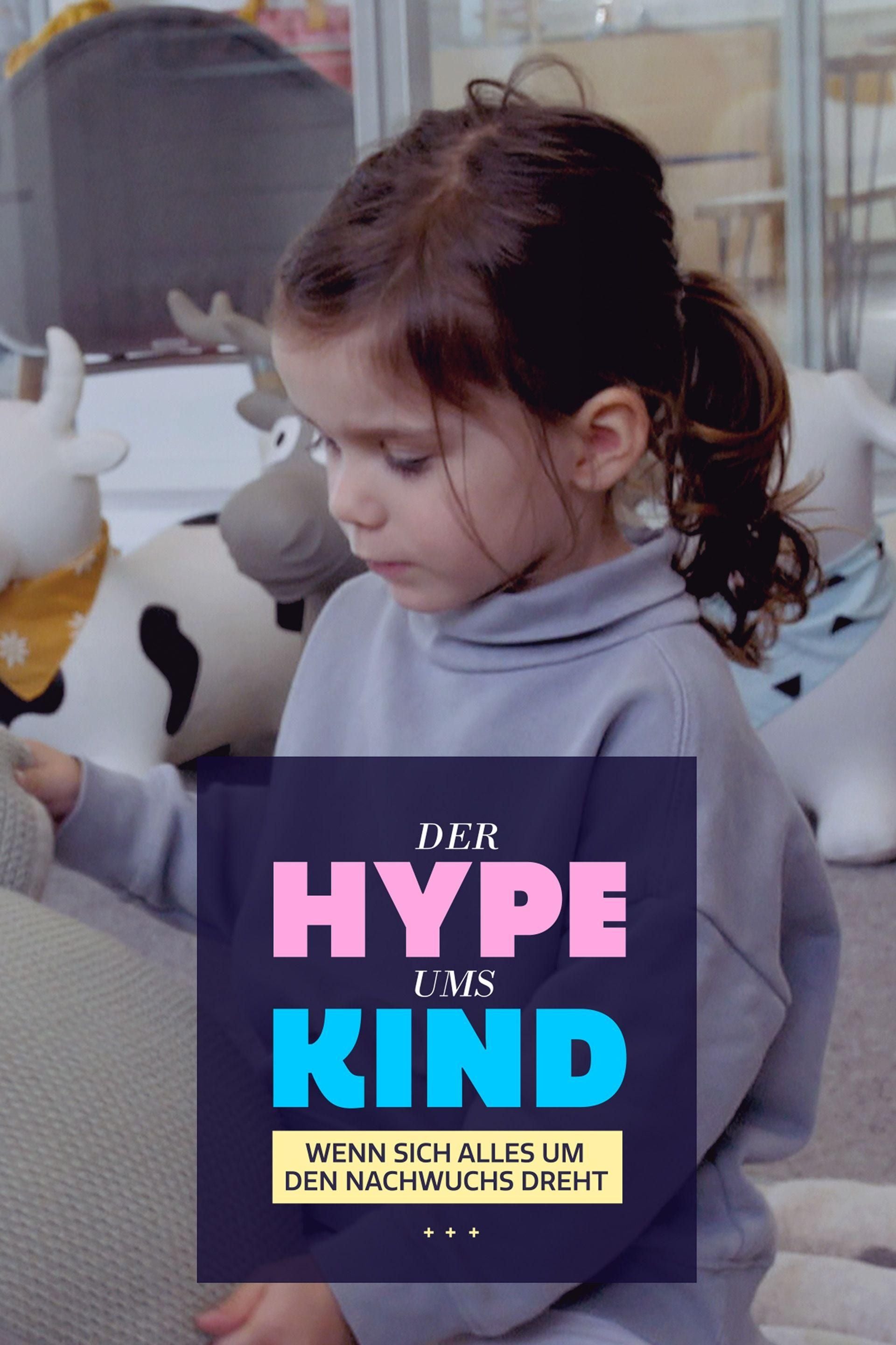 Der Hype ums Kind - Wenn sich alles um den Nachwuchs dreht