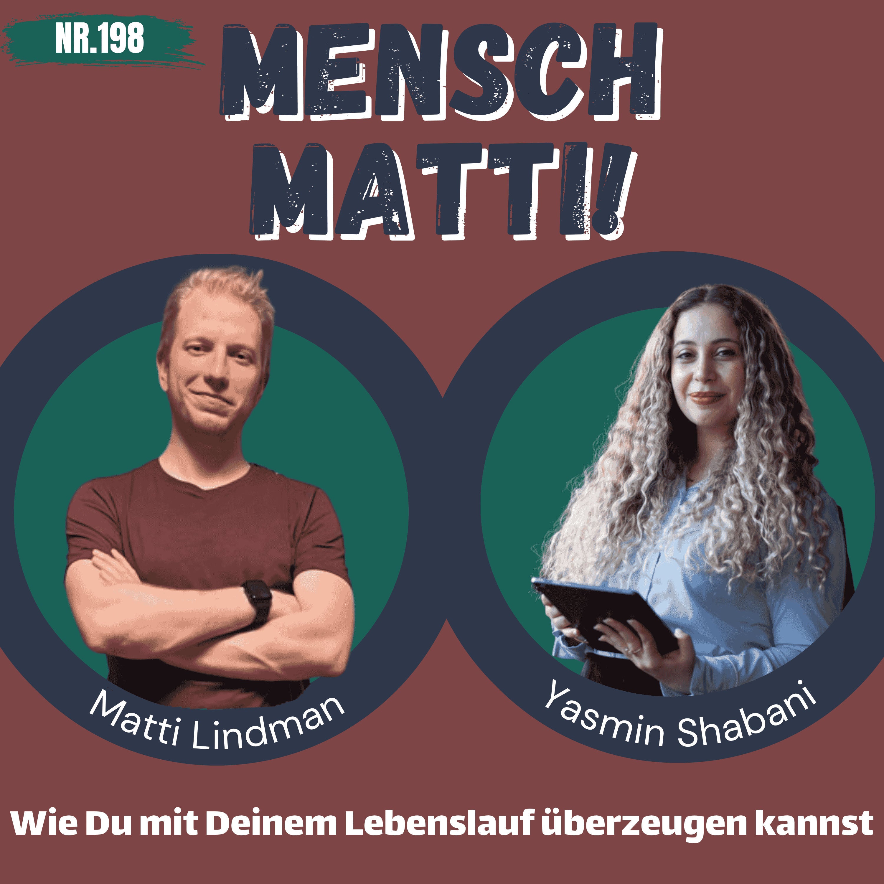 Nr. 198 - Mit Yasmin Shabani - Wie Du mit Deinem Lebenslauf überzeugen kannst