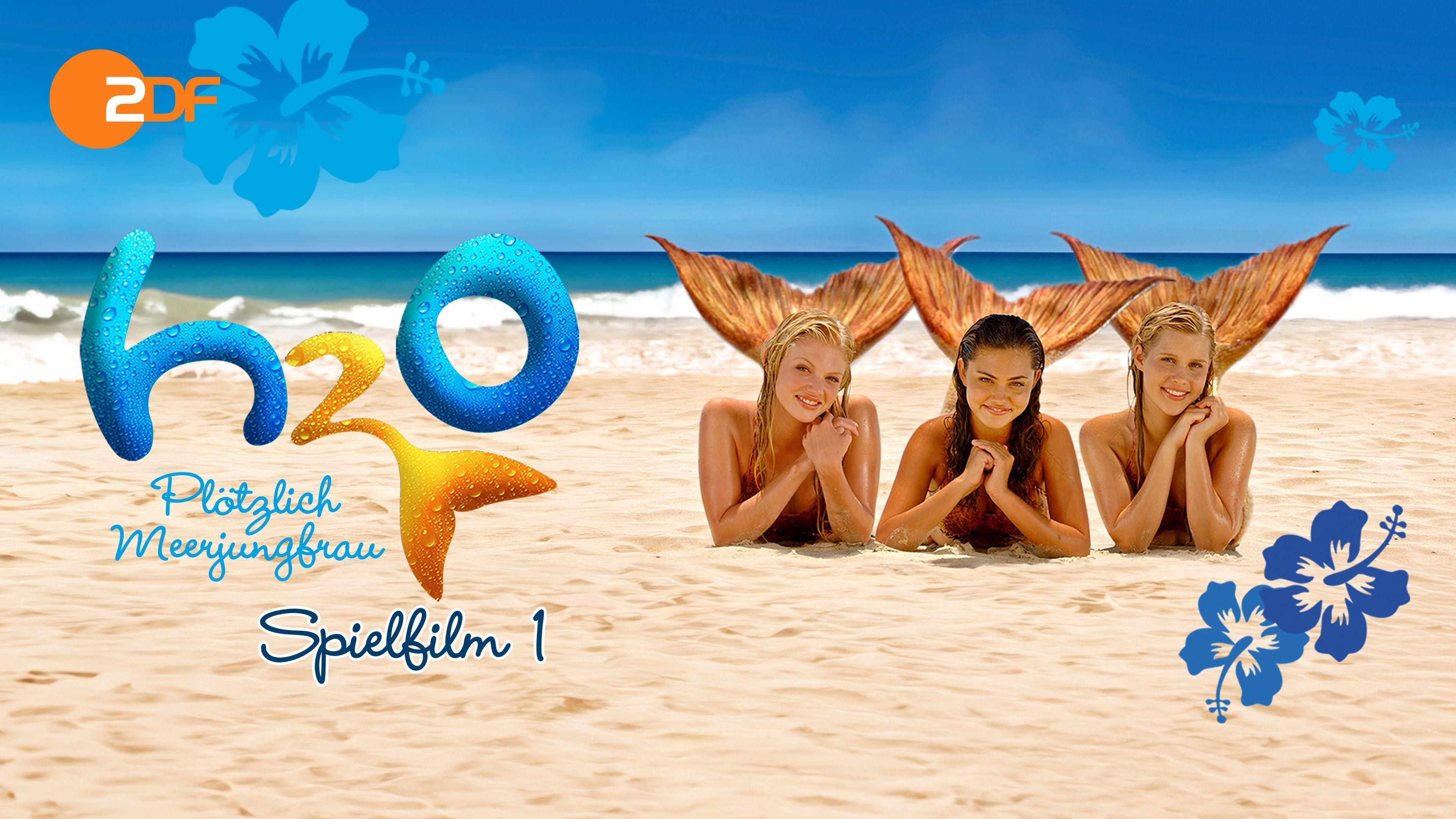 H2O - Plötzlich Meerjungfrau, Spielfilm 1