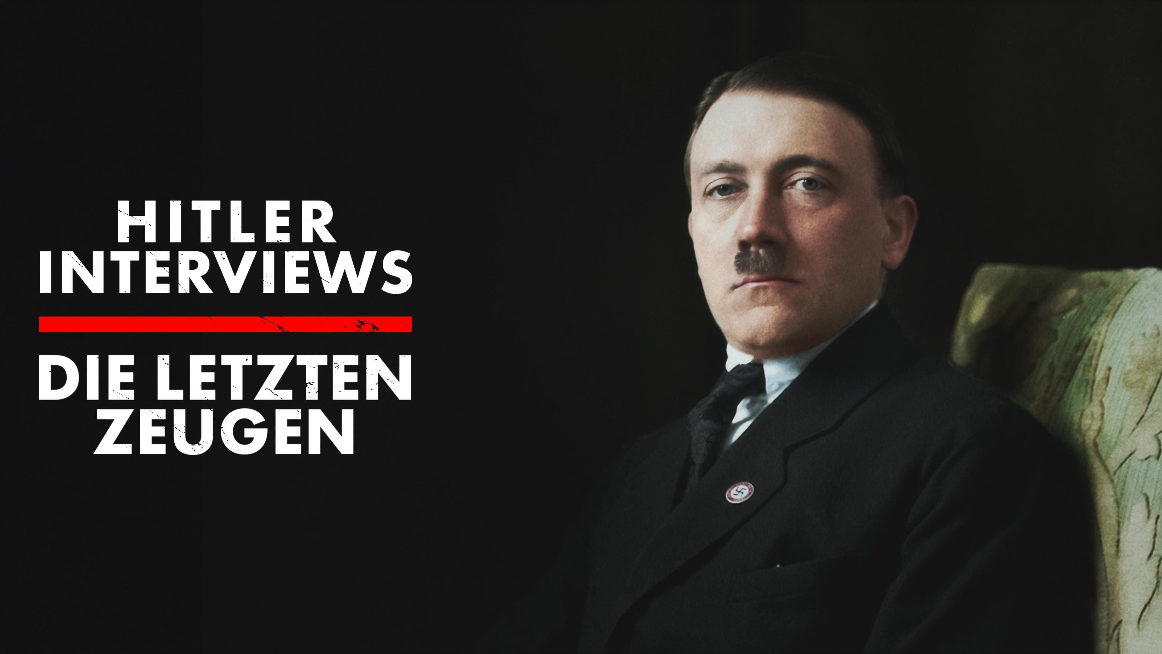 Hitler-Interviews - Die letzten Zeugen