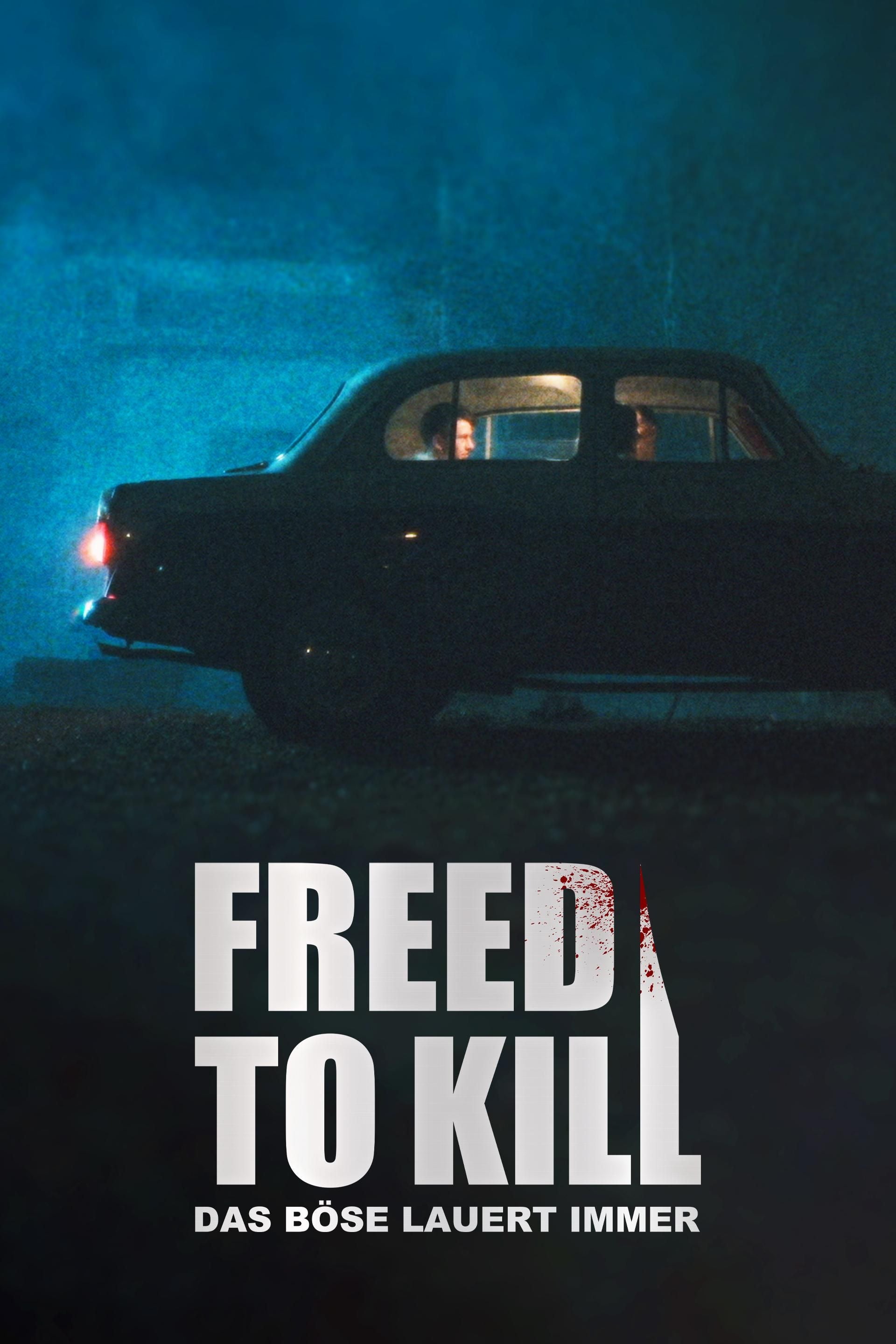 Freed to kill - Das Böse lauert immer