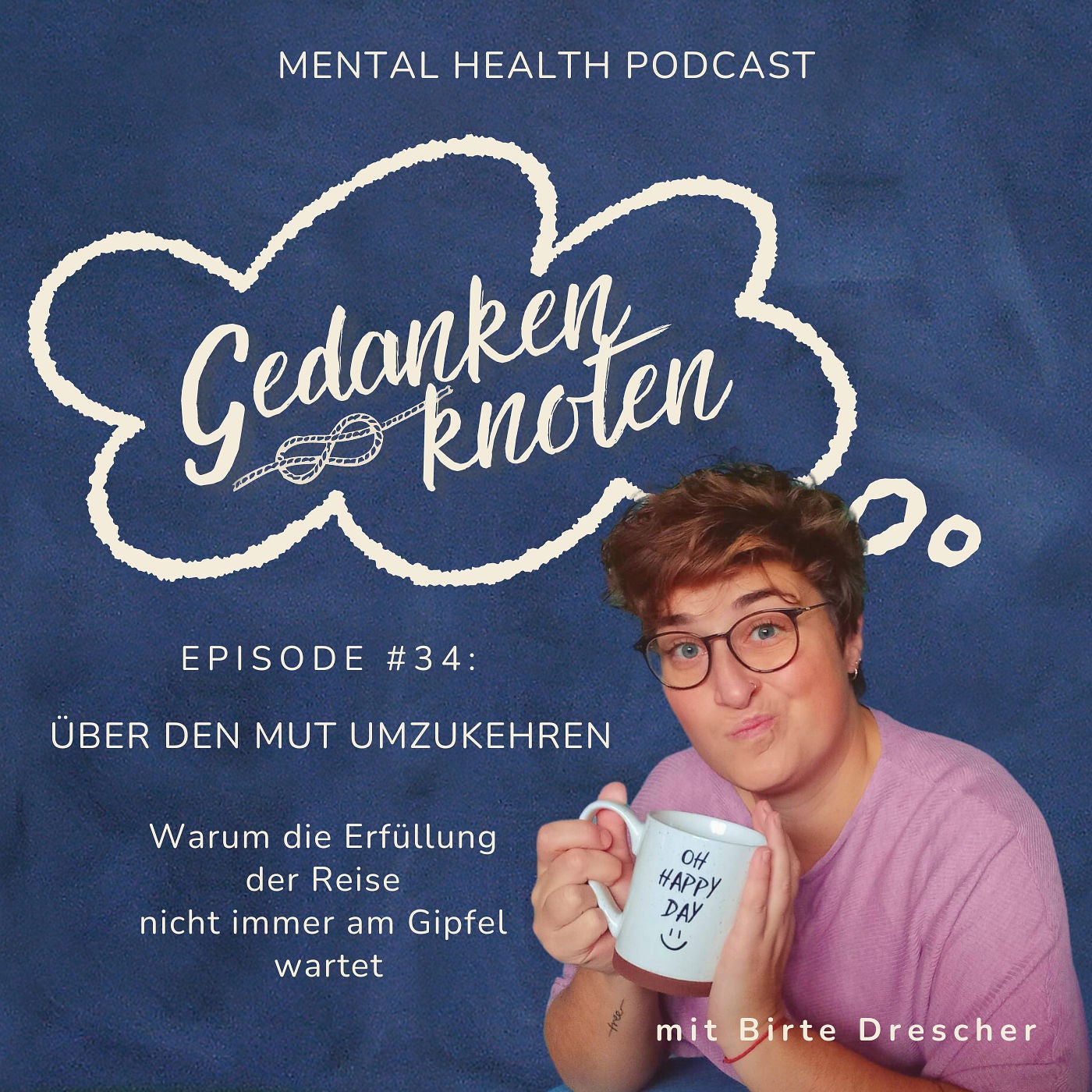 #34: Über den Mut umzukehren