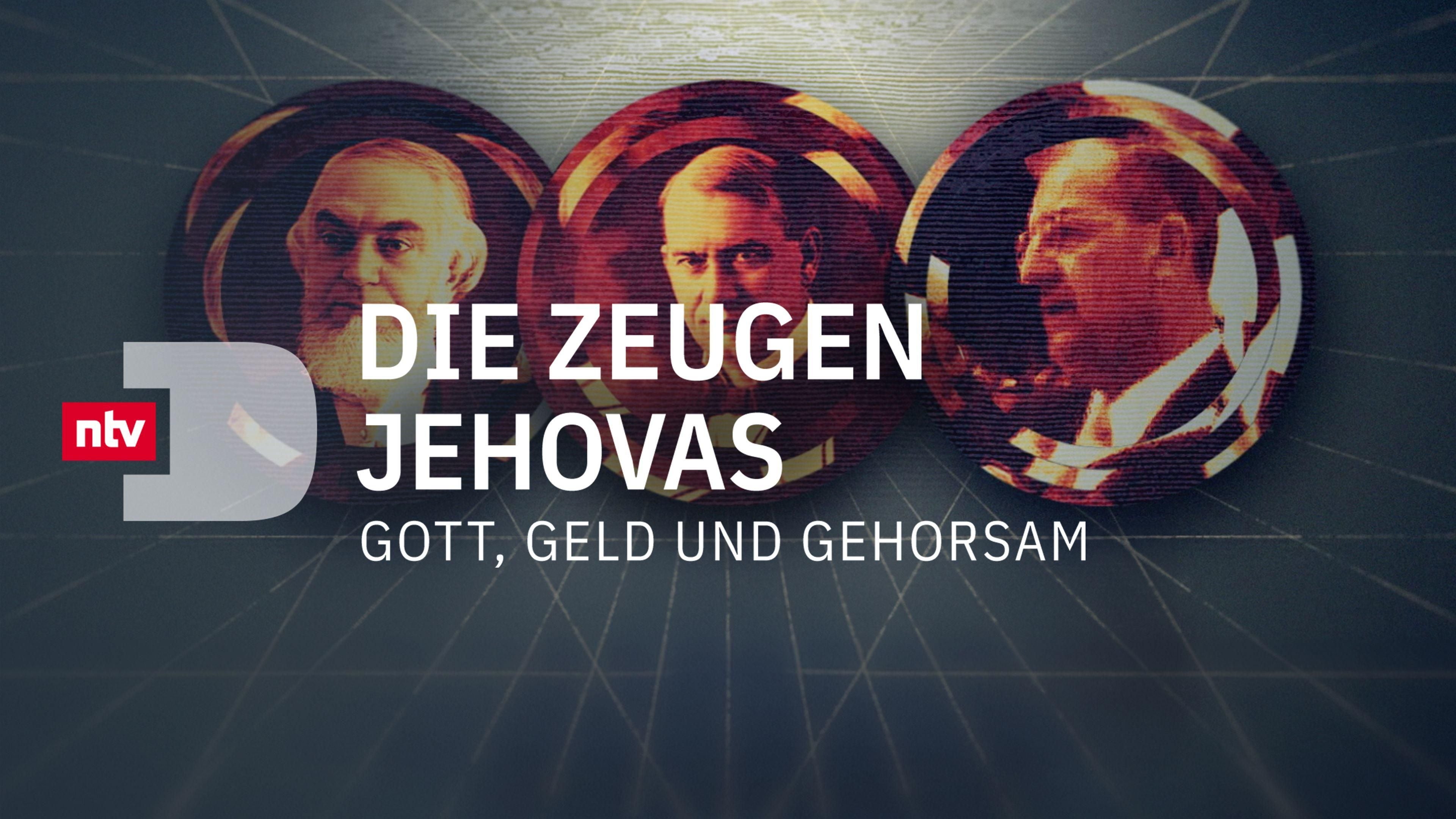 Die Zeugen Jehovas - Gott, Geld und Gehorsam