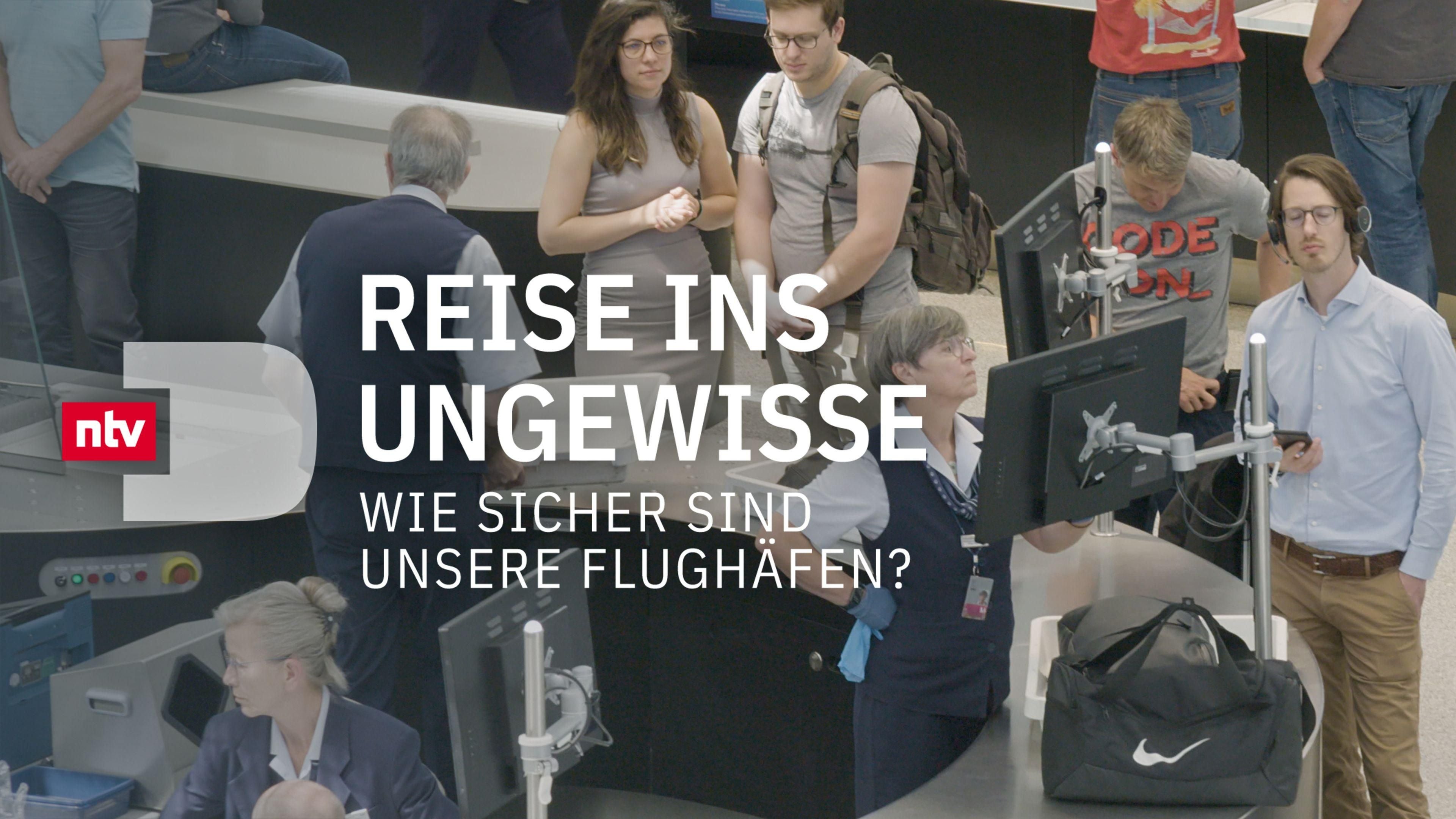 Reise ins Ungewisse - Wie sicher sind unsere Flughäfen?