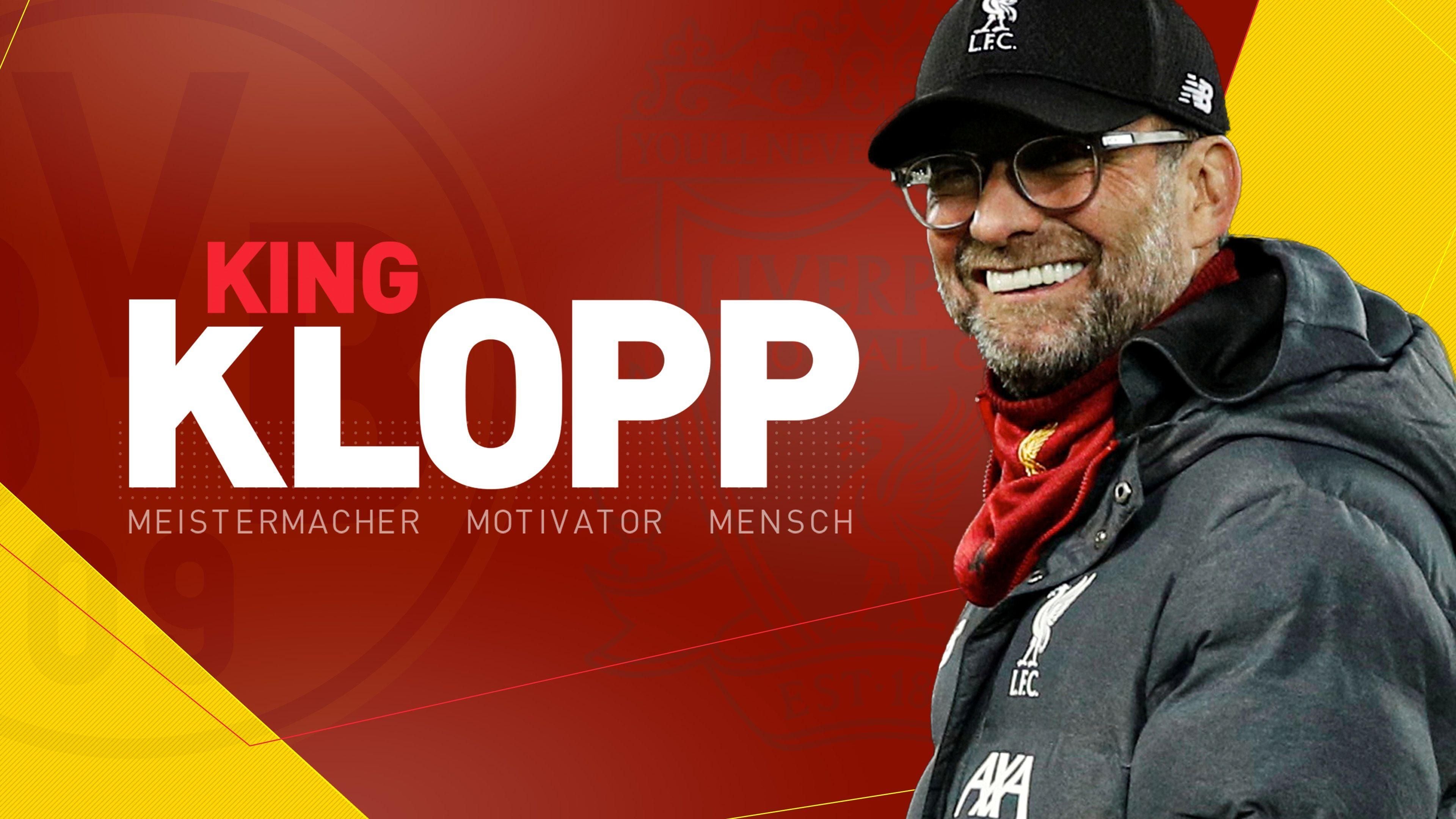 King Klopp - Meistermacher, Motivator, Mensch