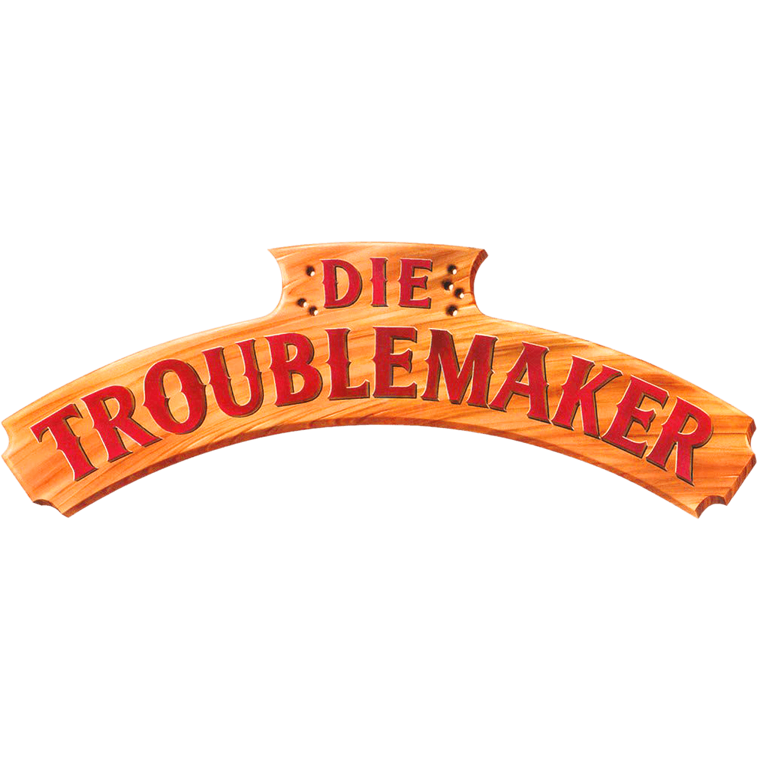 Die Troublemaker