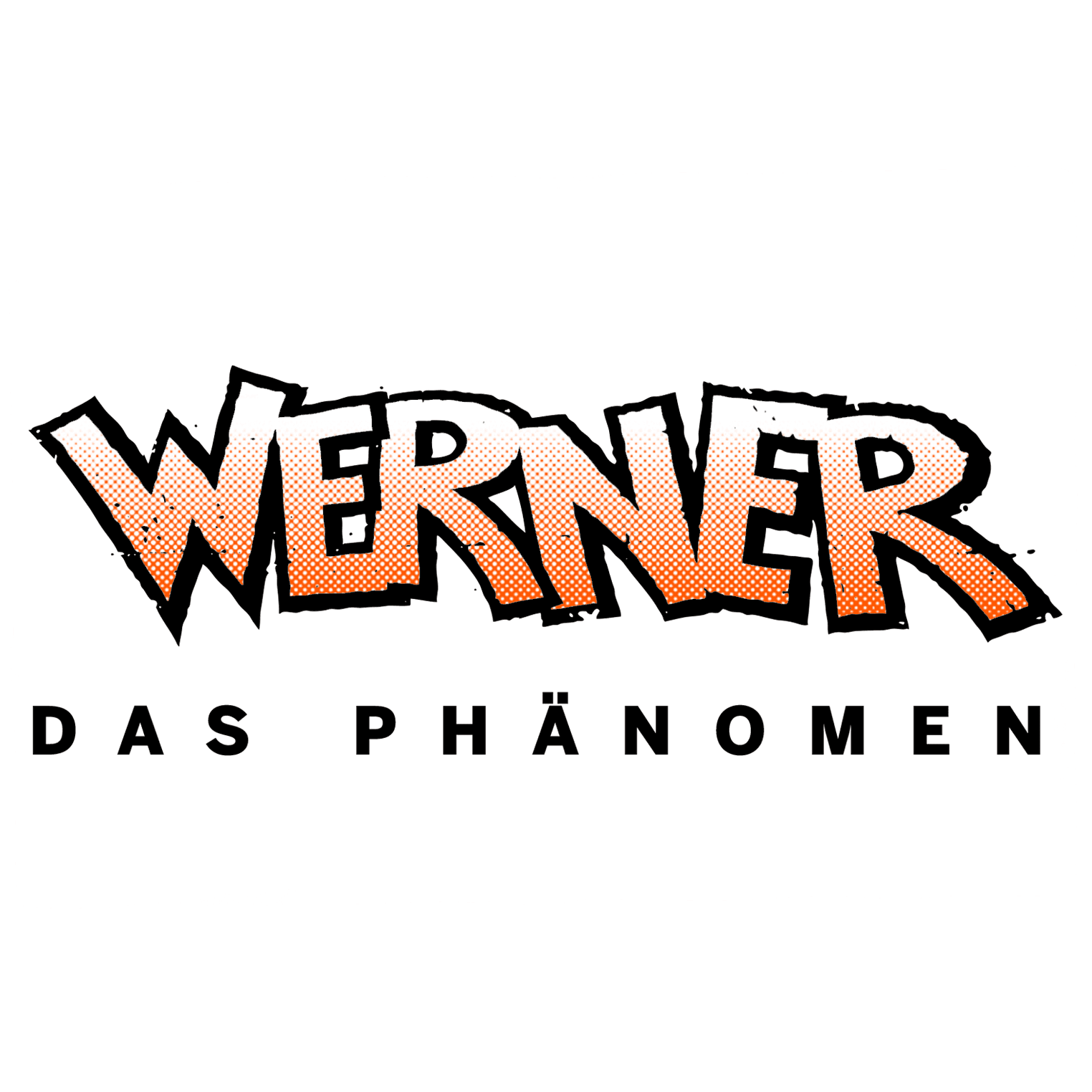 Werner - Das Phänomen