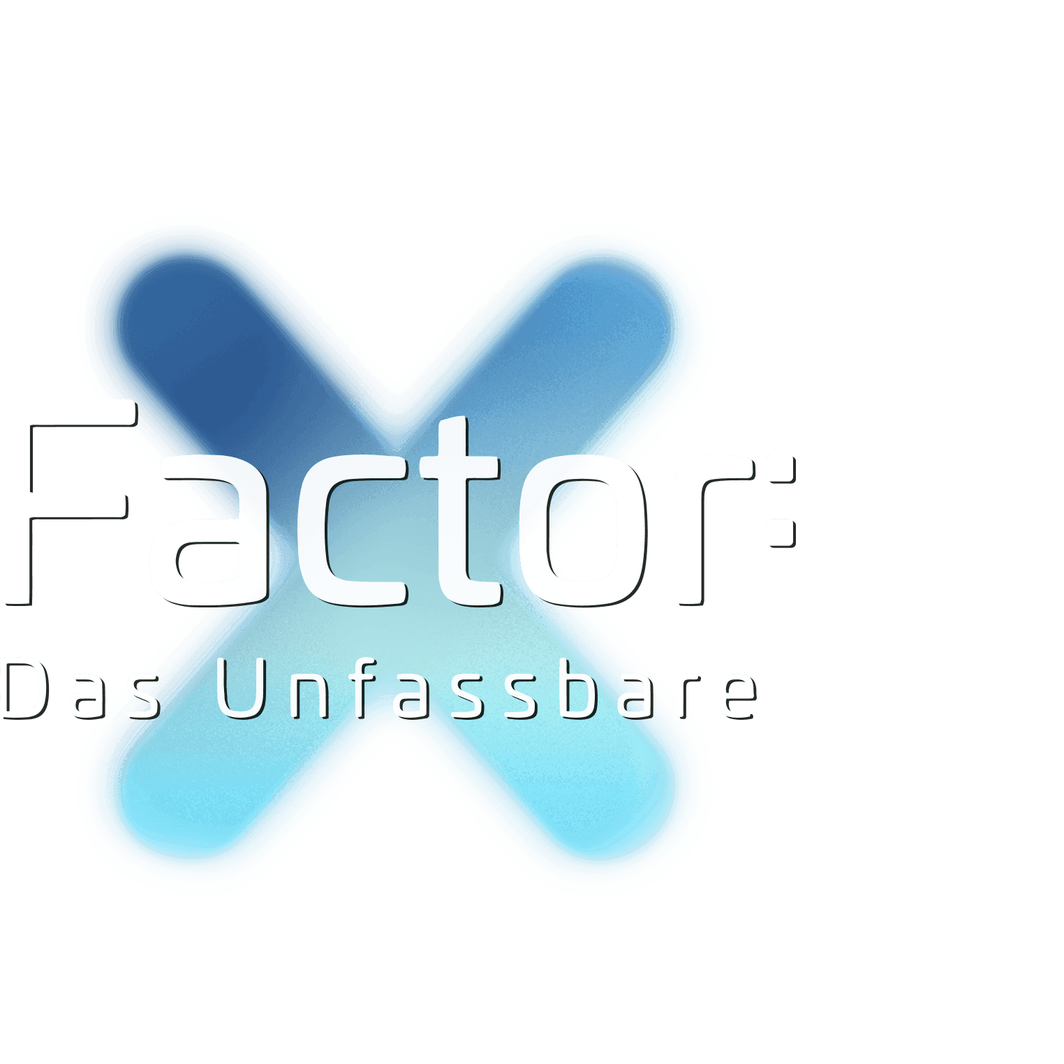 X-Factor: Das Unfassbare