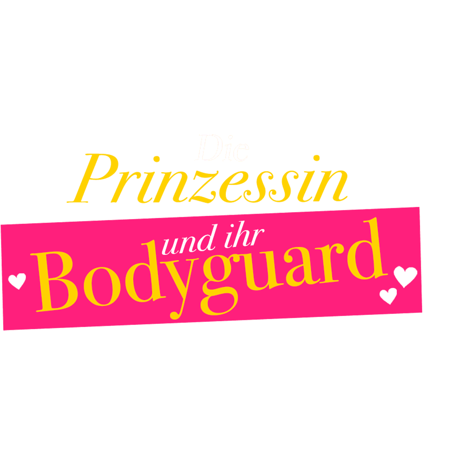Die Prinzessin und ihr Bodyguard